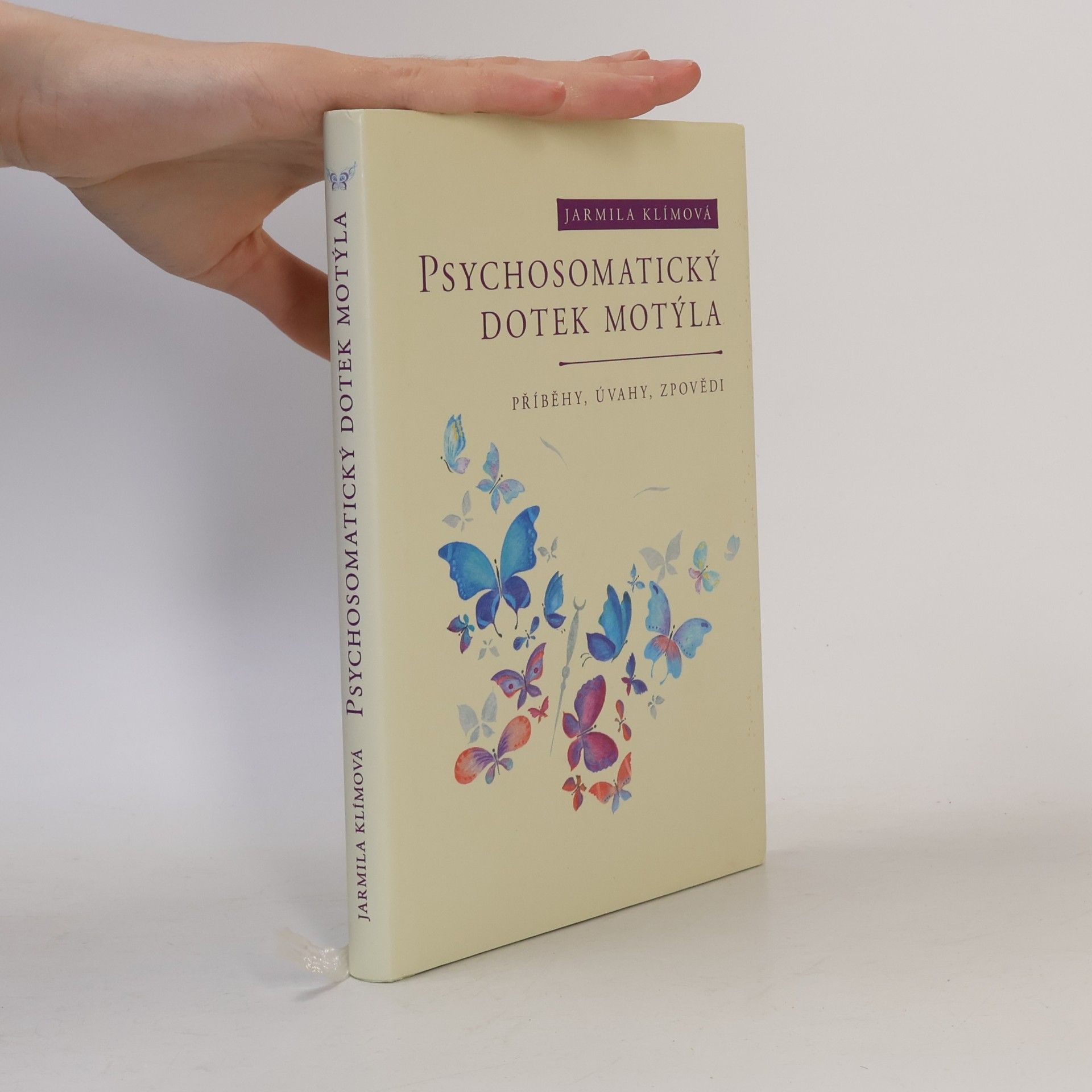 Jarmila Klímová Psychosomatický dotek motýla