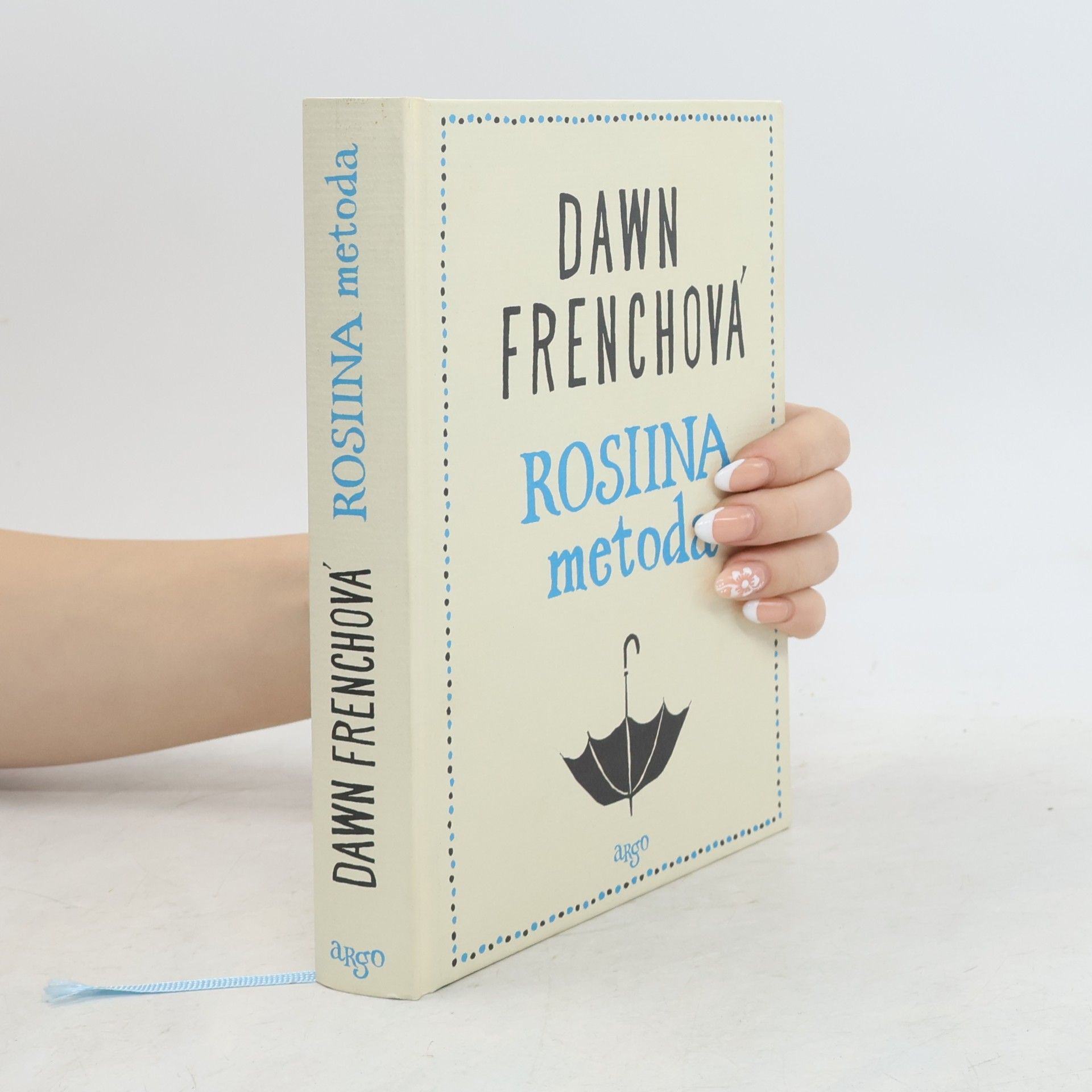 Dawn French Rosiina metoda