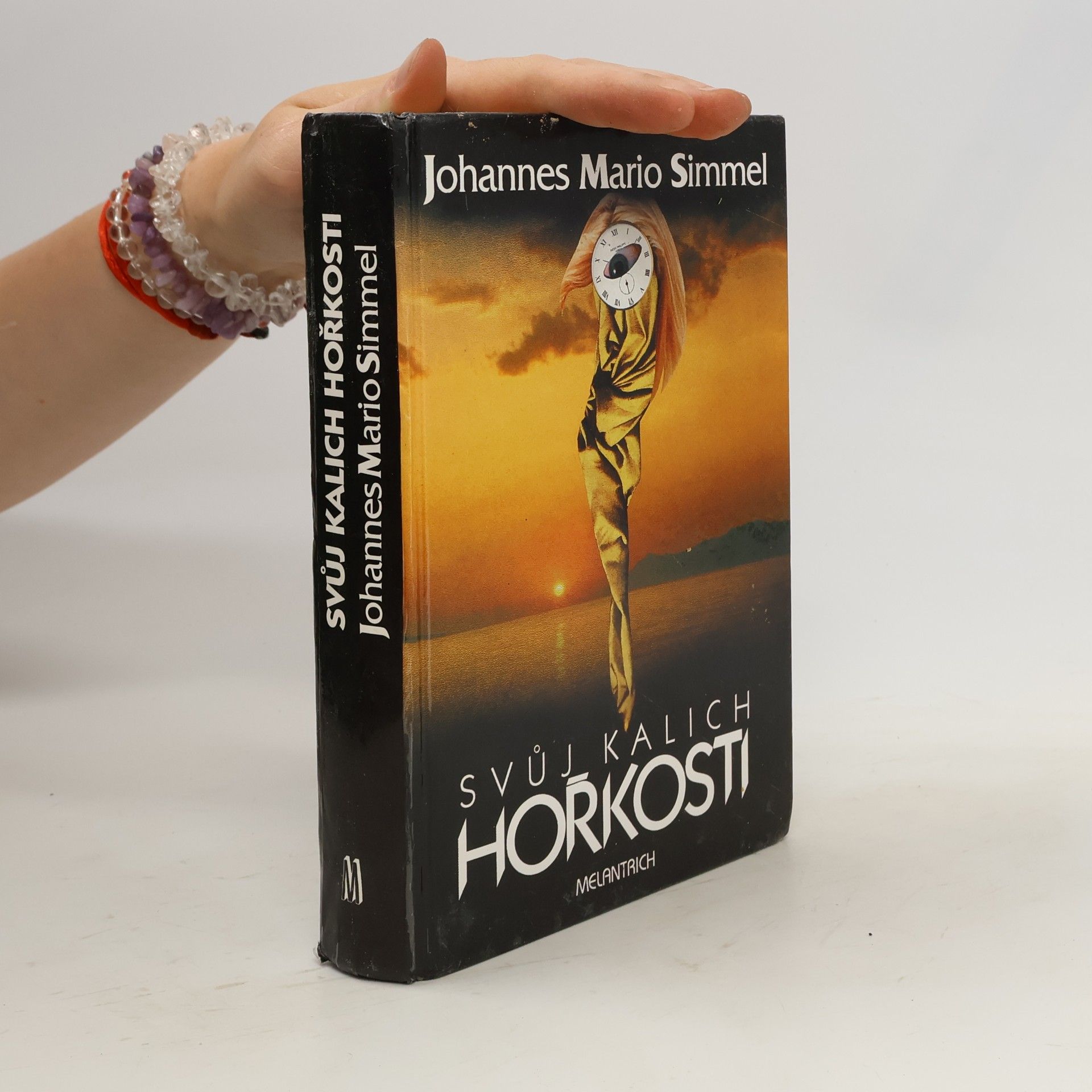 Johannes Mario Simmel Svůj kalich hořkosti