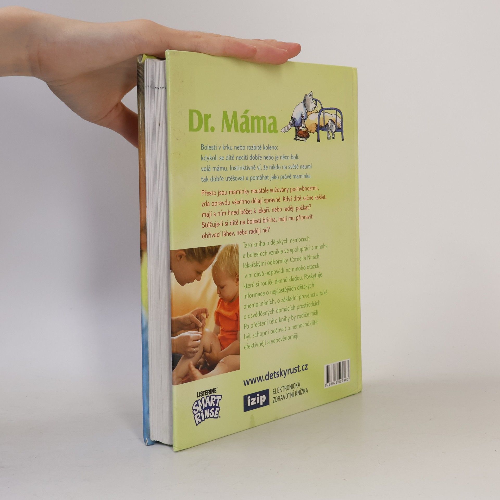 Cornelia Nitsch Dr. Máma: staňte se nejlepším lékařem svých dětí: o dětských nemocech trochu jinak