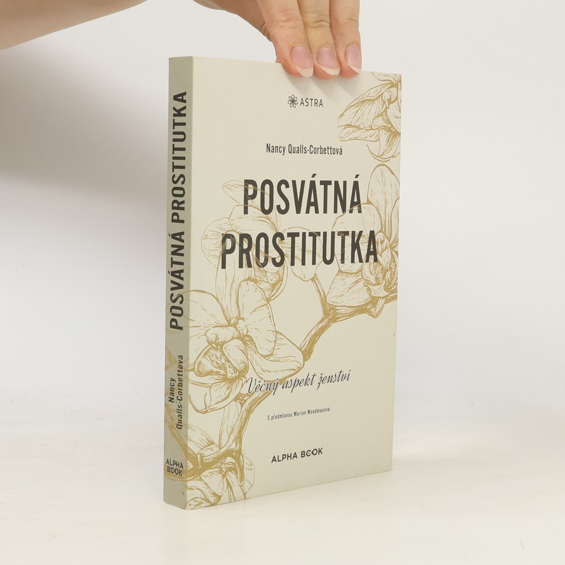 Nancy Qualls Corbett Posvátná prostitutka. Věčný aspekt ženství