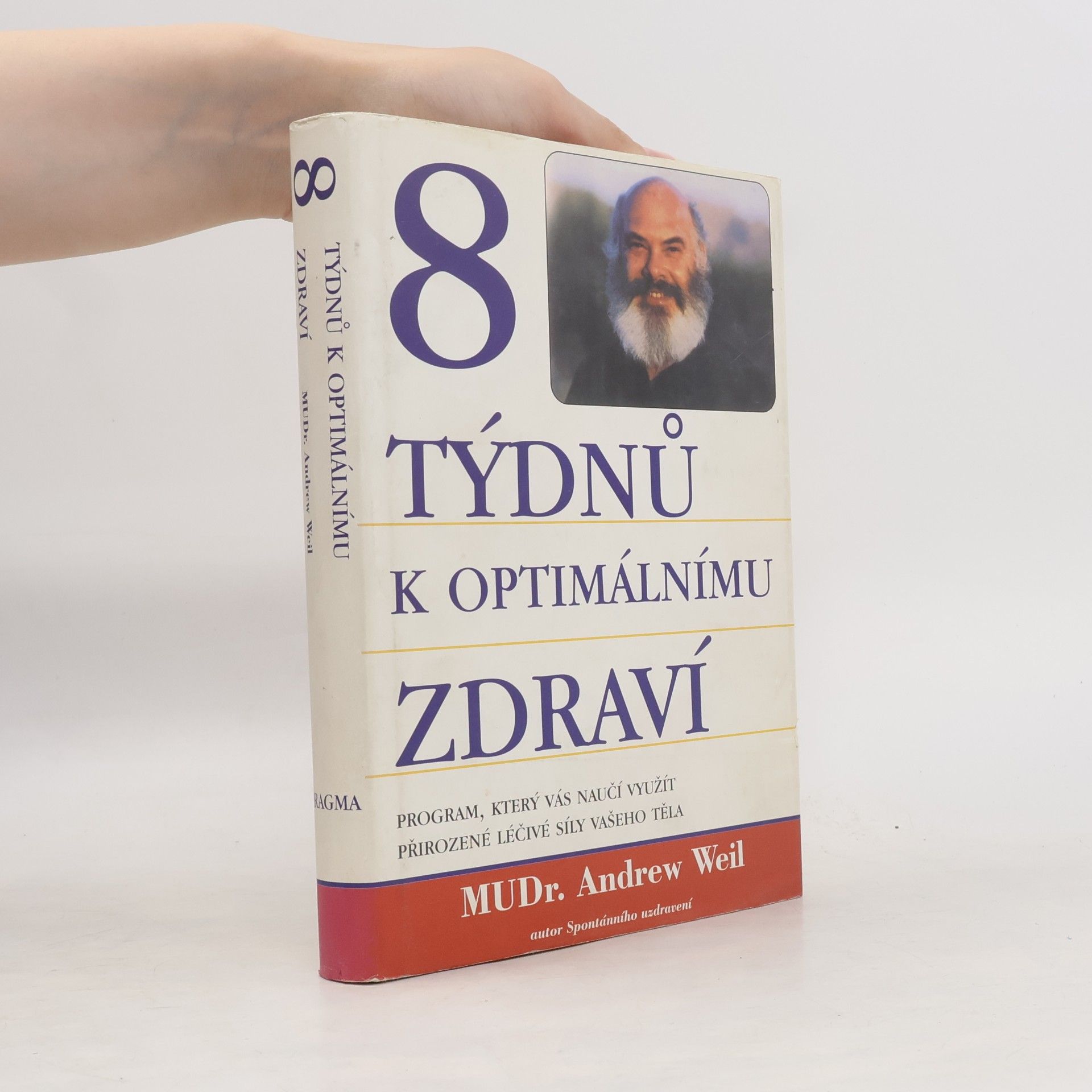 Jana Dušková 8 týdnů k optimálnímu zdraví. Program, který vás naučí využít přirozené léčivé síly vašeho těla