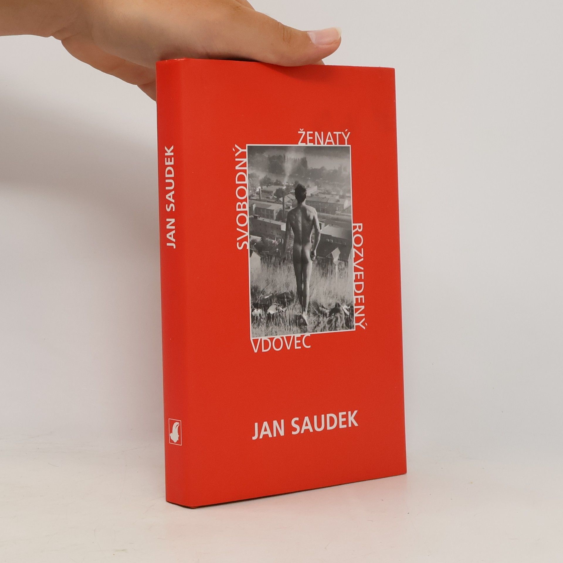 Jan Saudek Svobodný, ženatý, rozvedený, vdovec