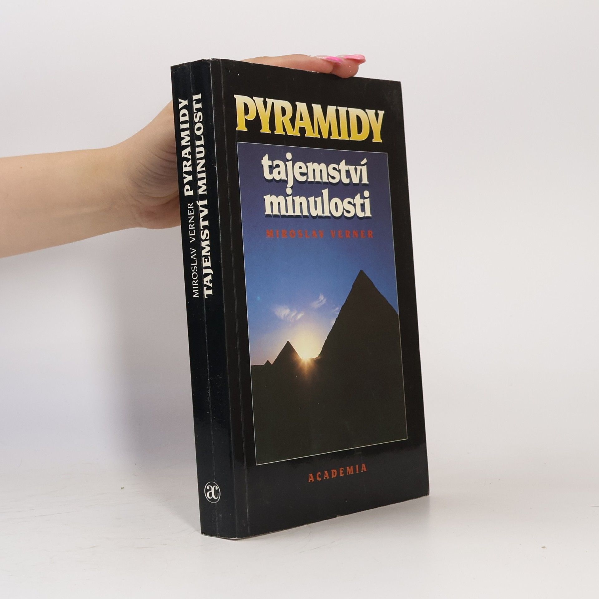 Miroslav Verner Pyramidy