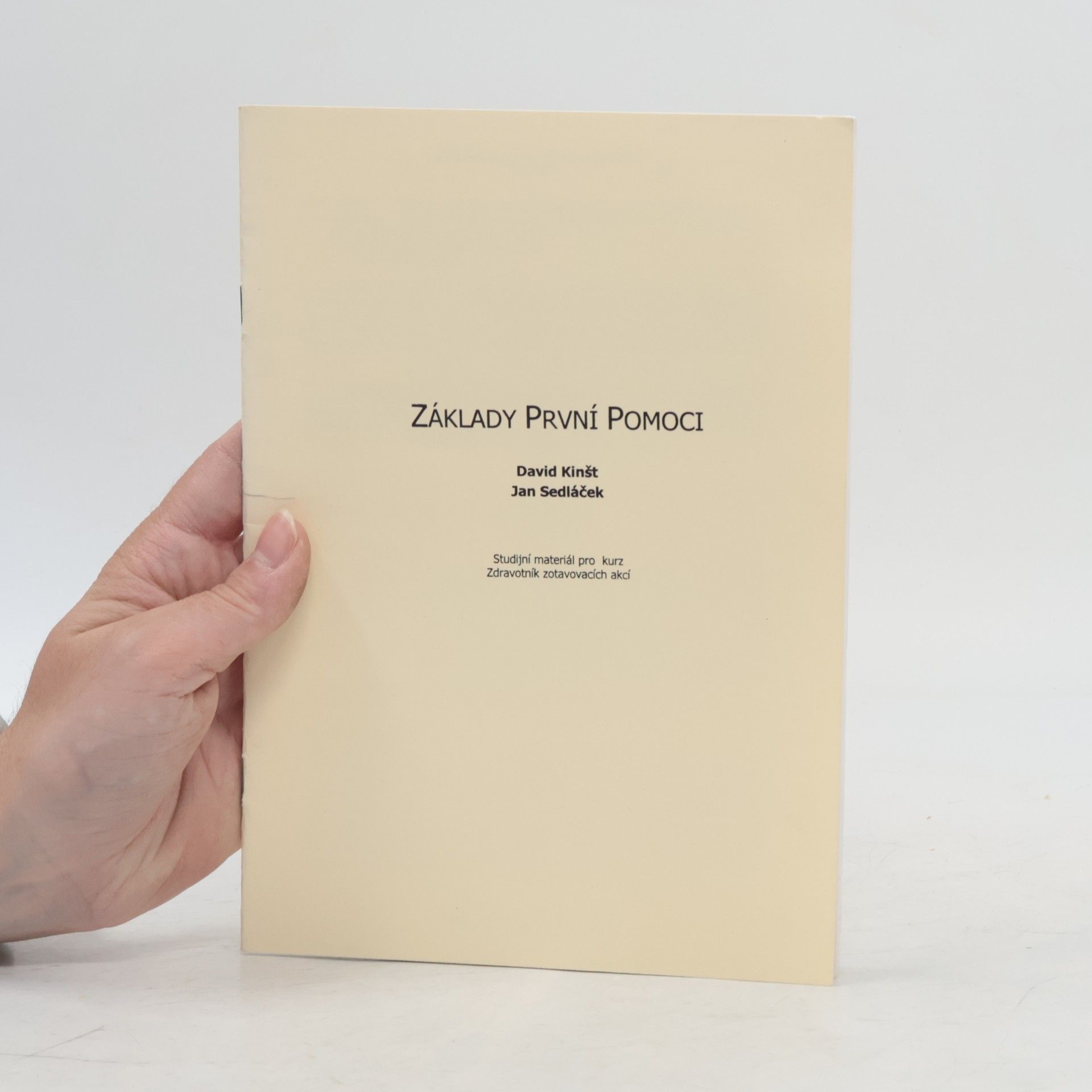 David Kinšt Základy první pomoci