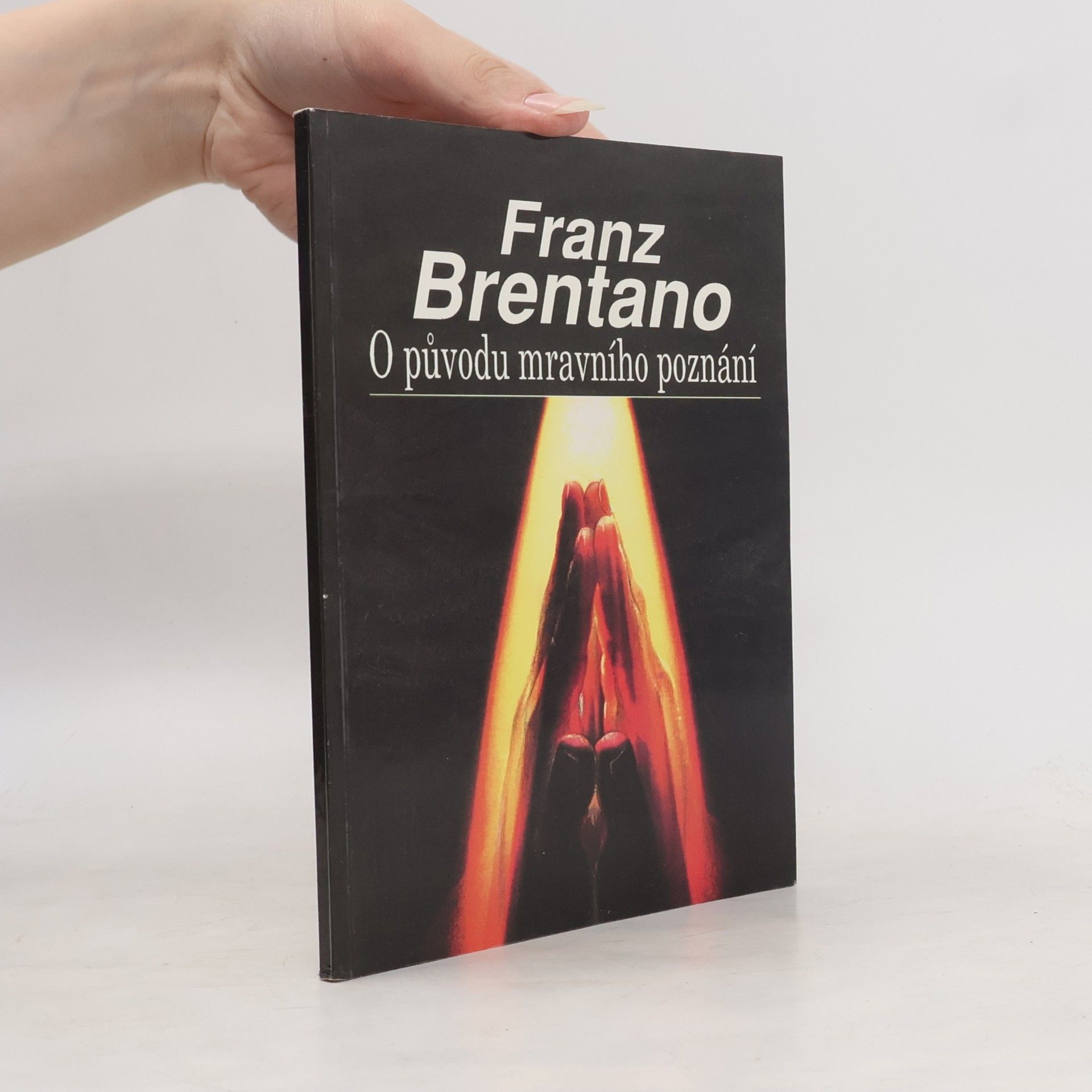 Franz Brentano O původu mravního poznání