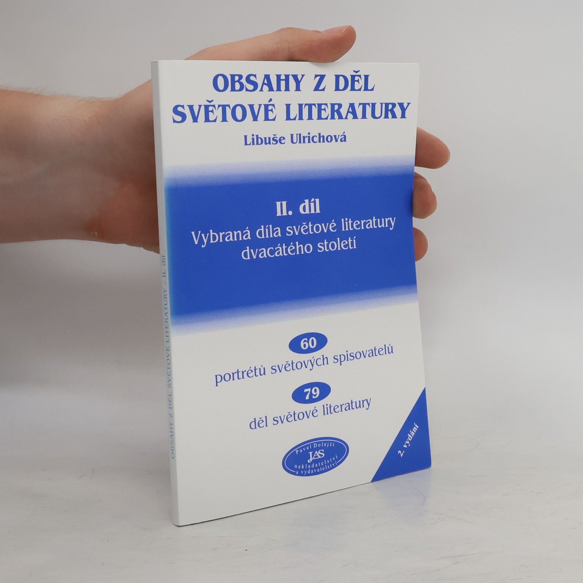 Libuše Ulrichová Obsahy z děl světové literatury. II. díl. Vybraná díla světové literatury dvacátého století