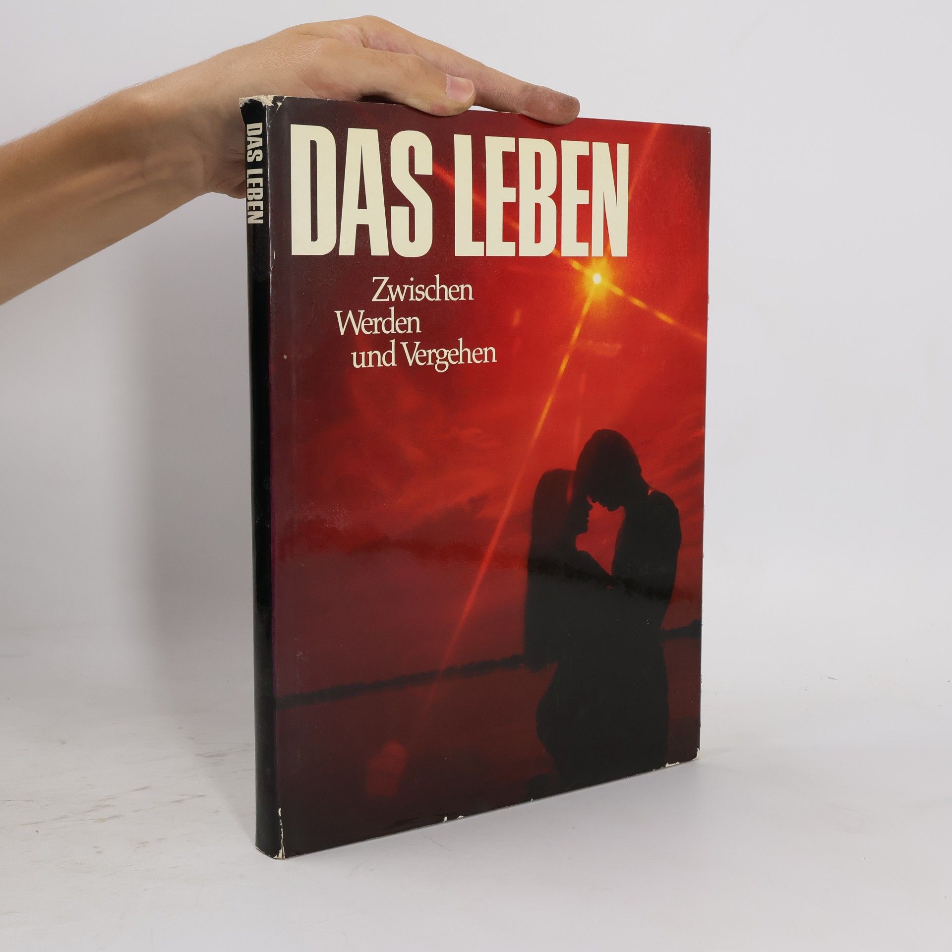 Autorenkollektiv Das Leben. Zwischen Werden und Vergehen