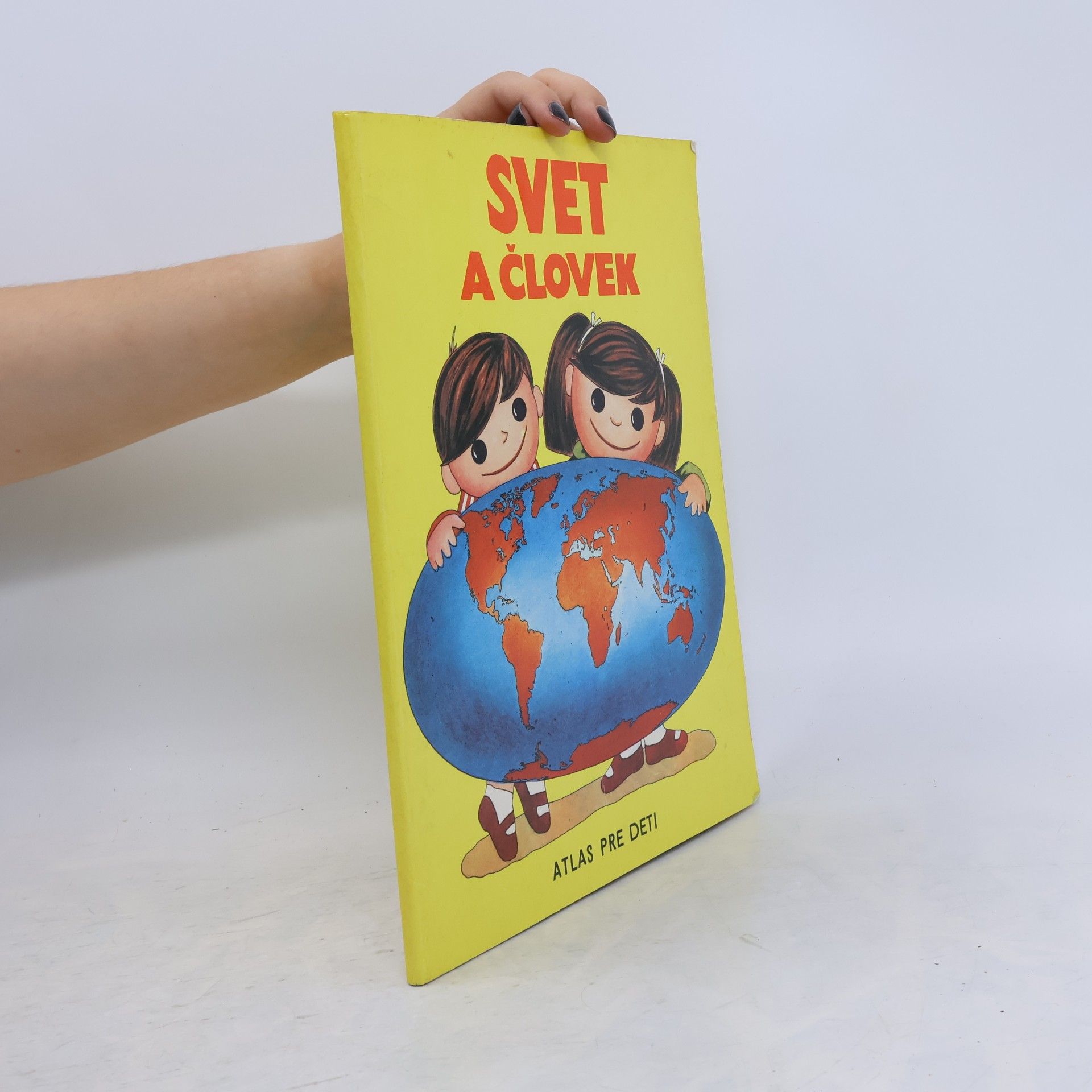 AA.VV. Svet a človek : Atlas pre deti