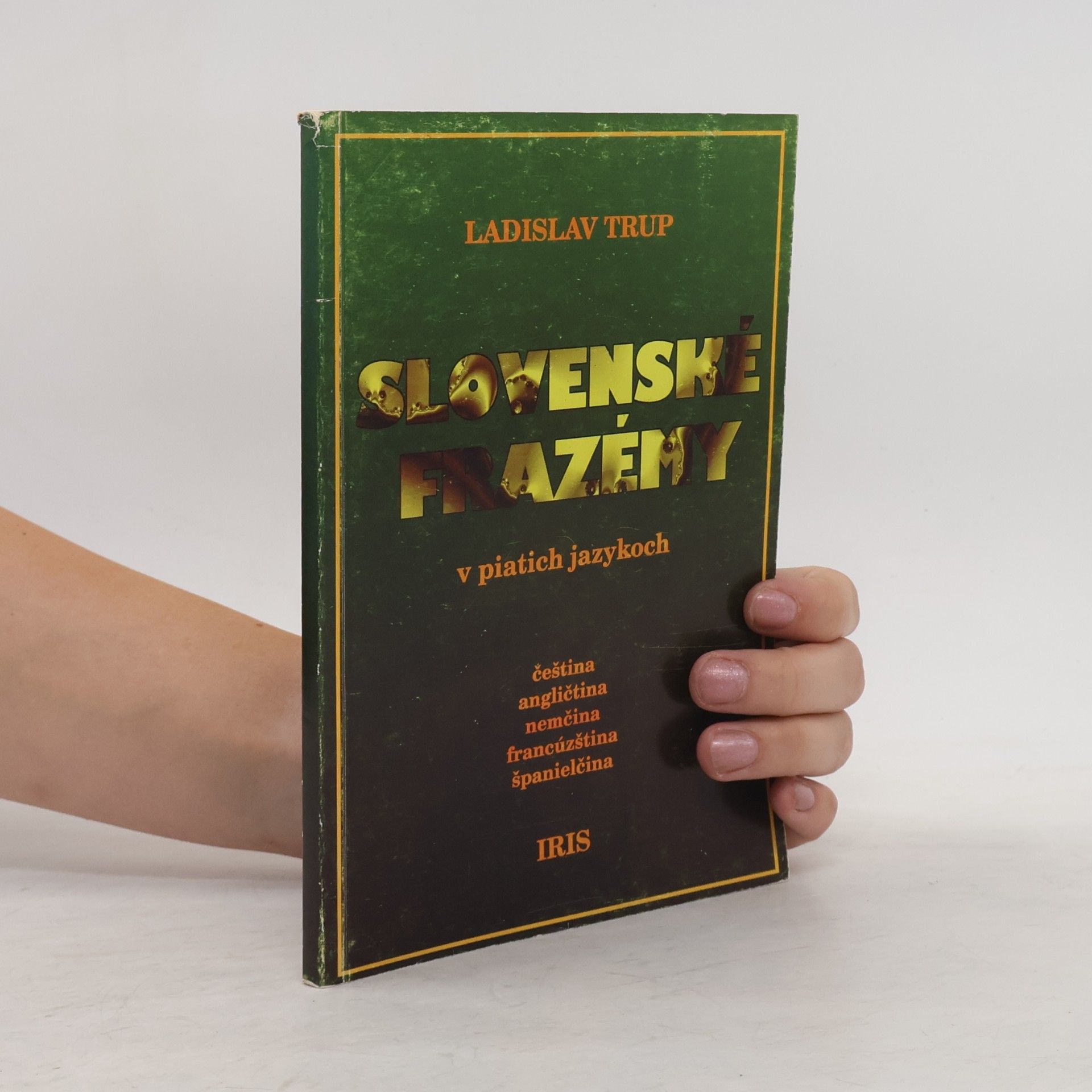 Ladislav Trup Slovenské frazémy v piatich jazykoch
