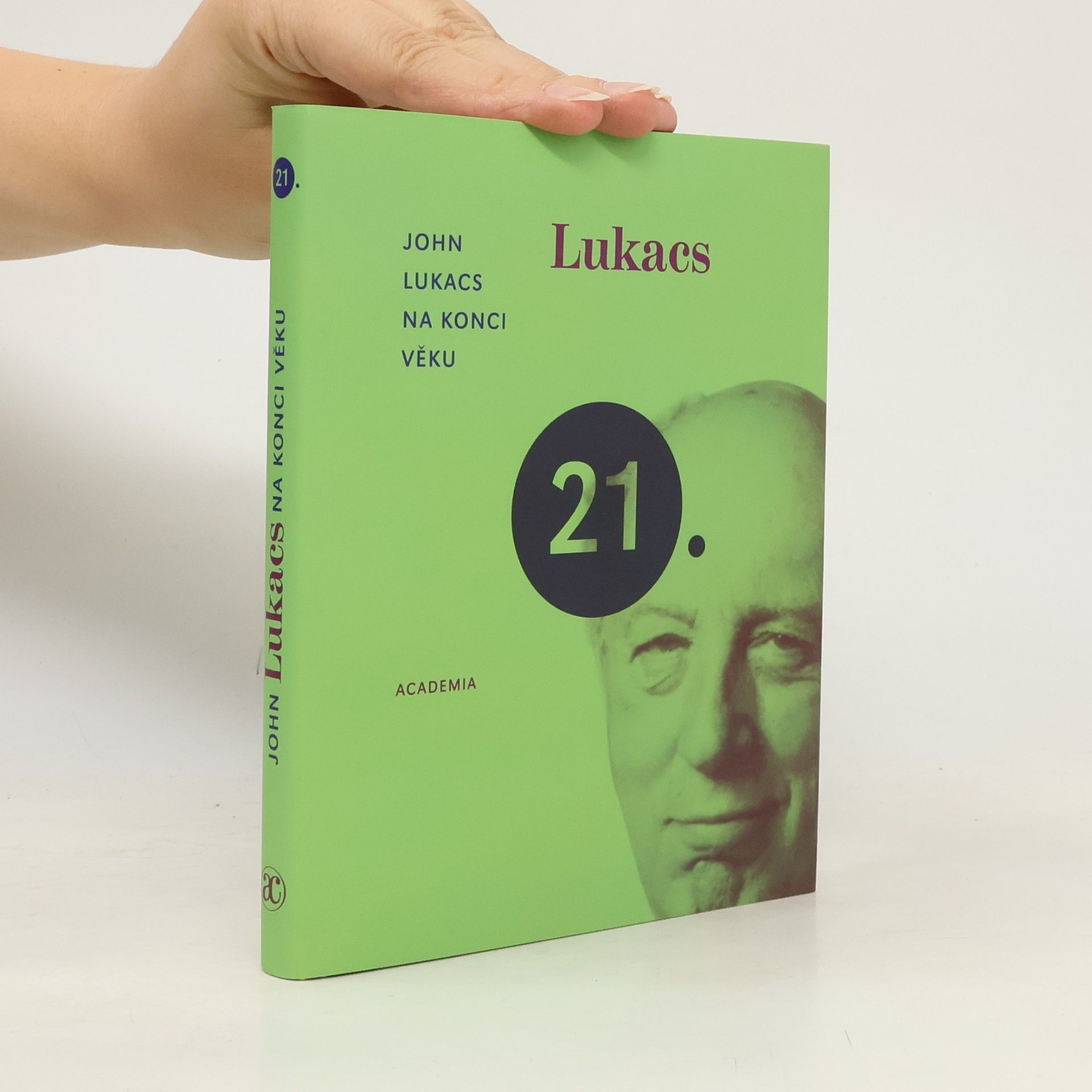 John Lukacs Na konci věku