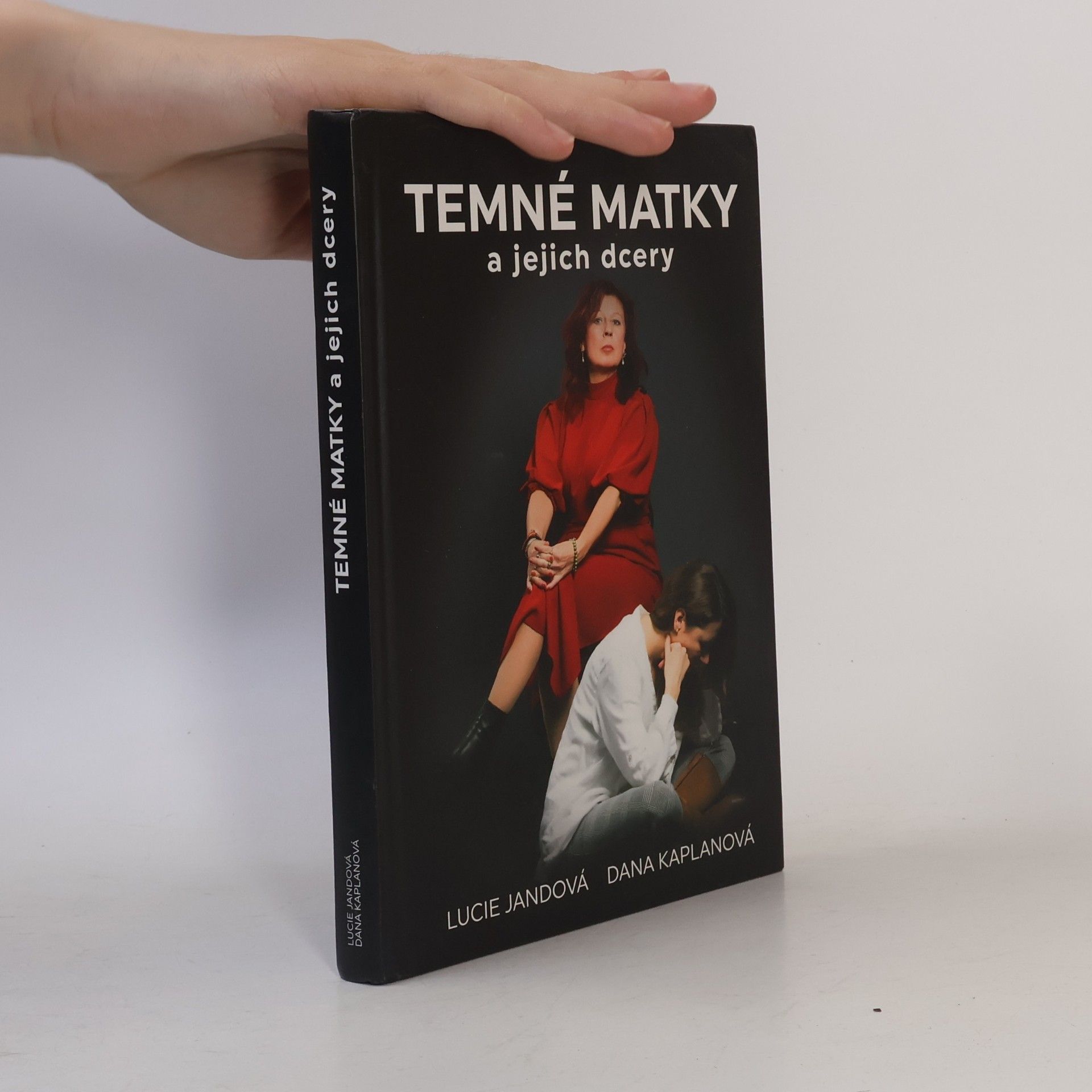 Dana Kaplanová Temné matky a jejich dcery