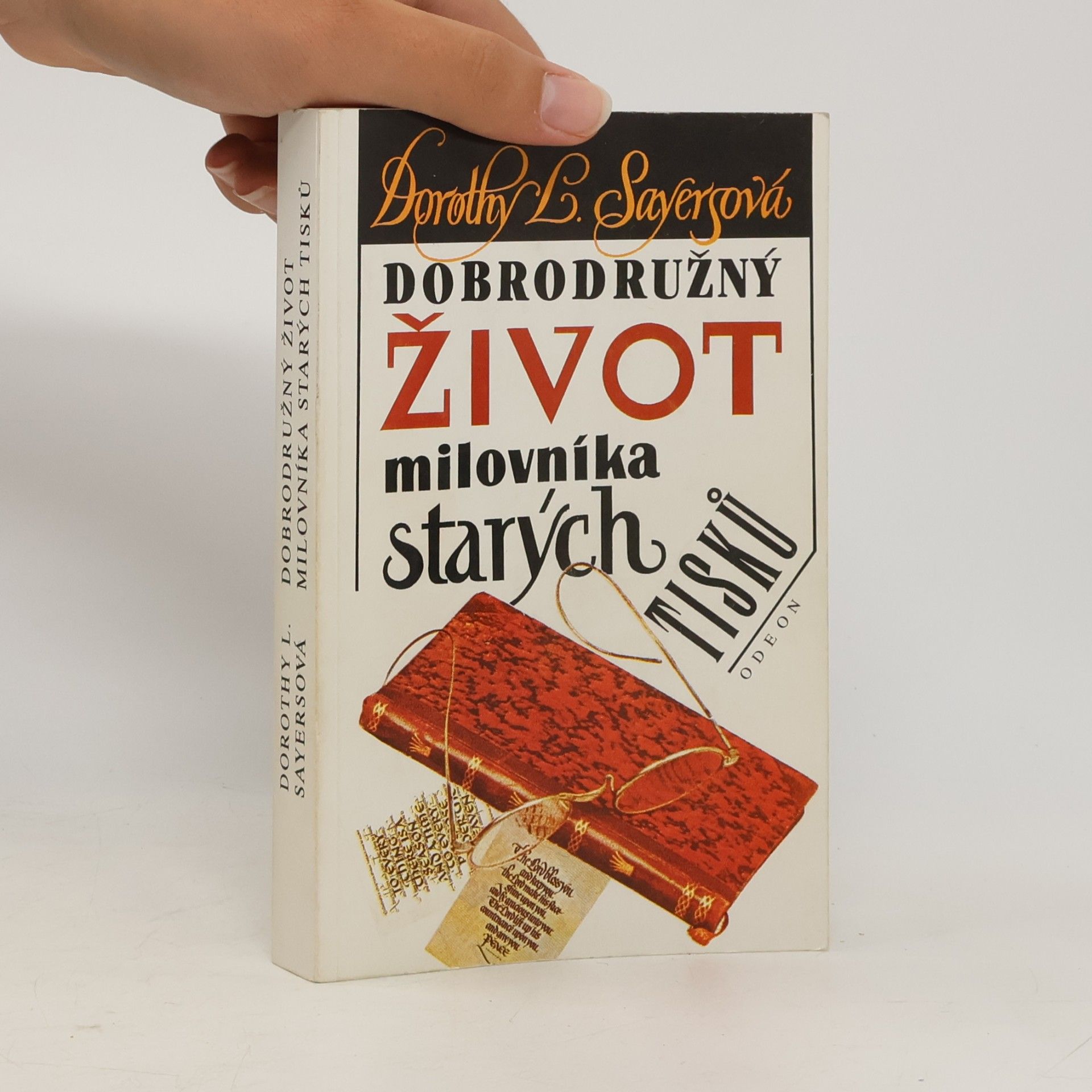 Dorothy Leigh Sayers Dobrodružný život milovníka starých tisků