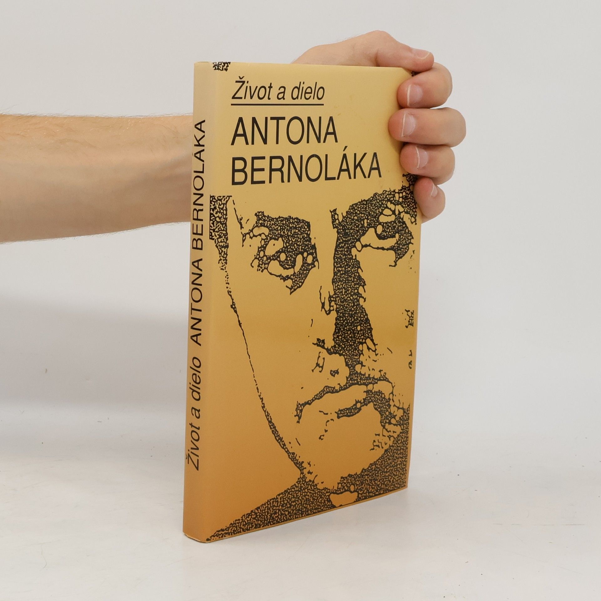 Augustín Mat̕ovčík Život a dielo Antona Bernoláka
