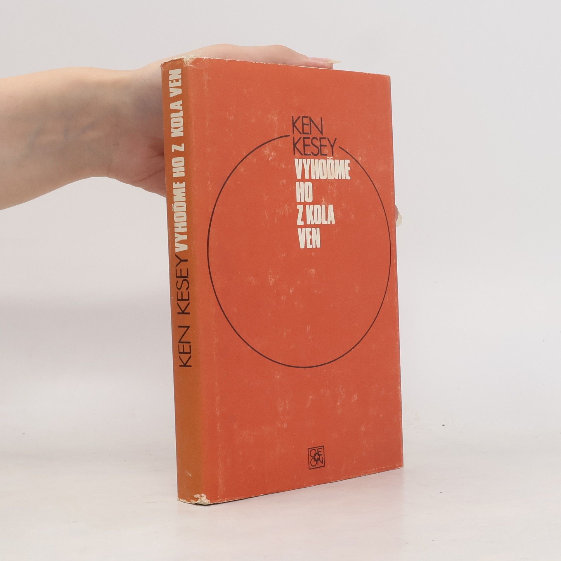 Ken Kesey Vyhoďme ho z kola ven