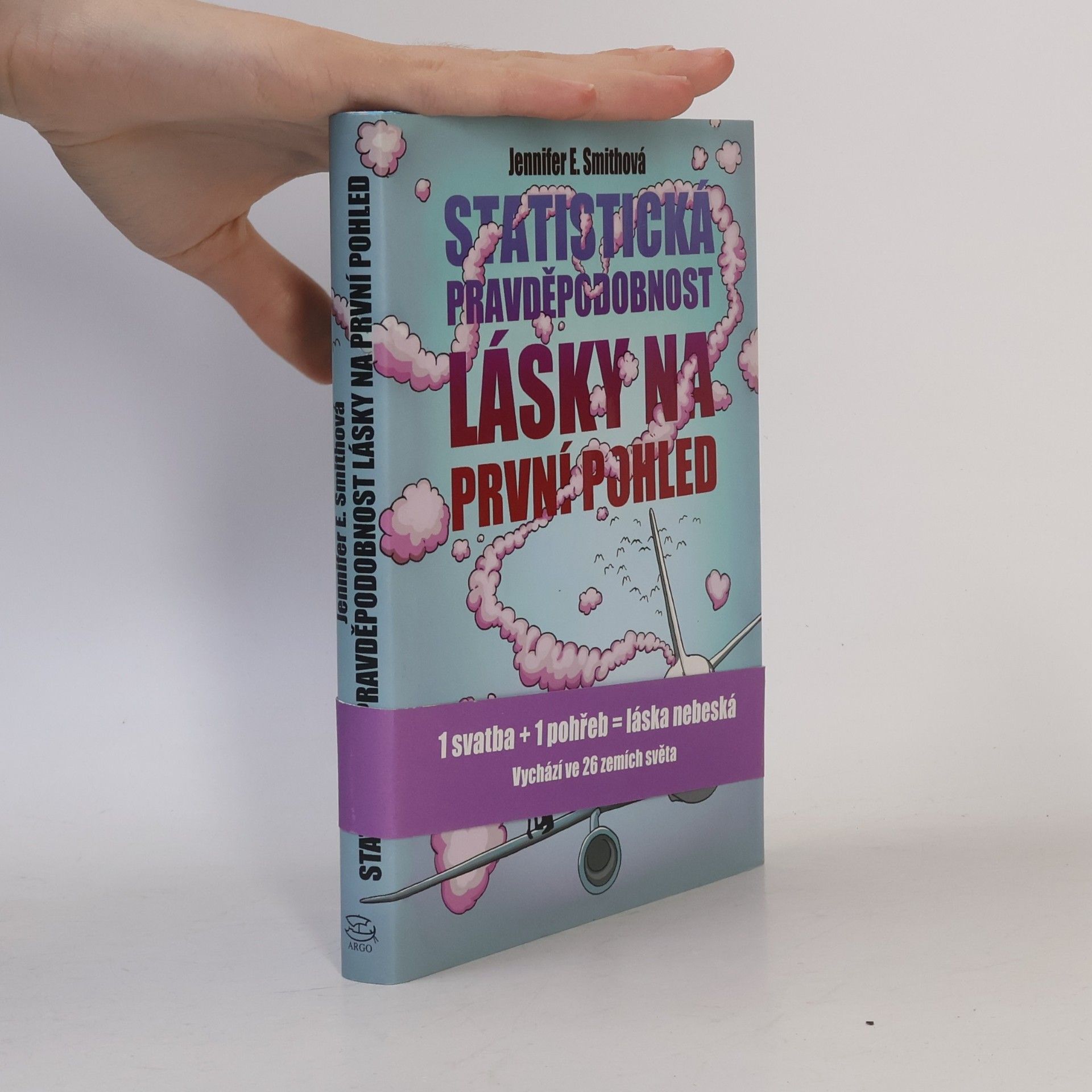 Jennifer E. Smith Statistická pravděpodobnost lásky na první pohled