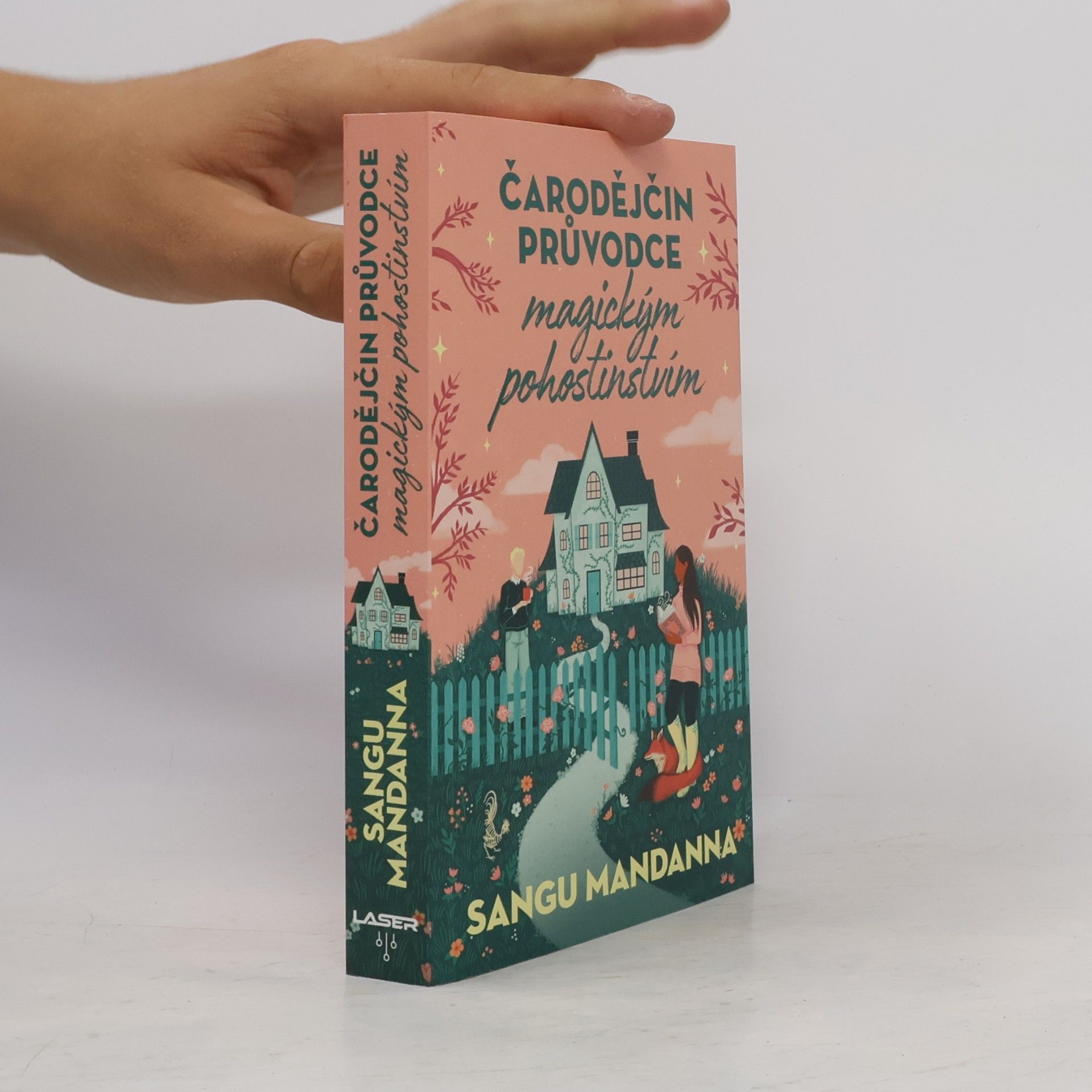 Sangu Mandanna Čarodějčin průvodce magickým pohostinstvím