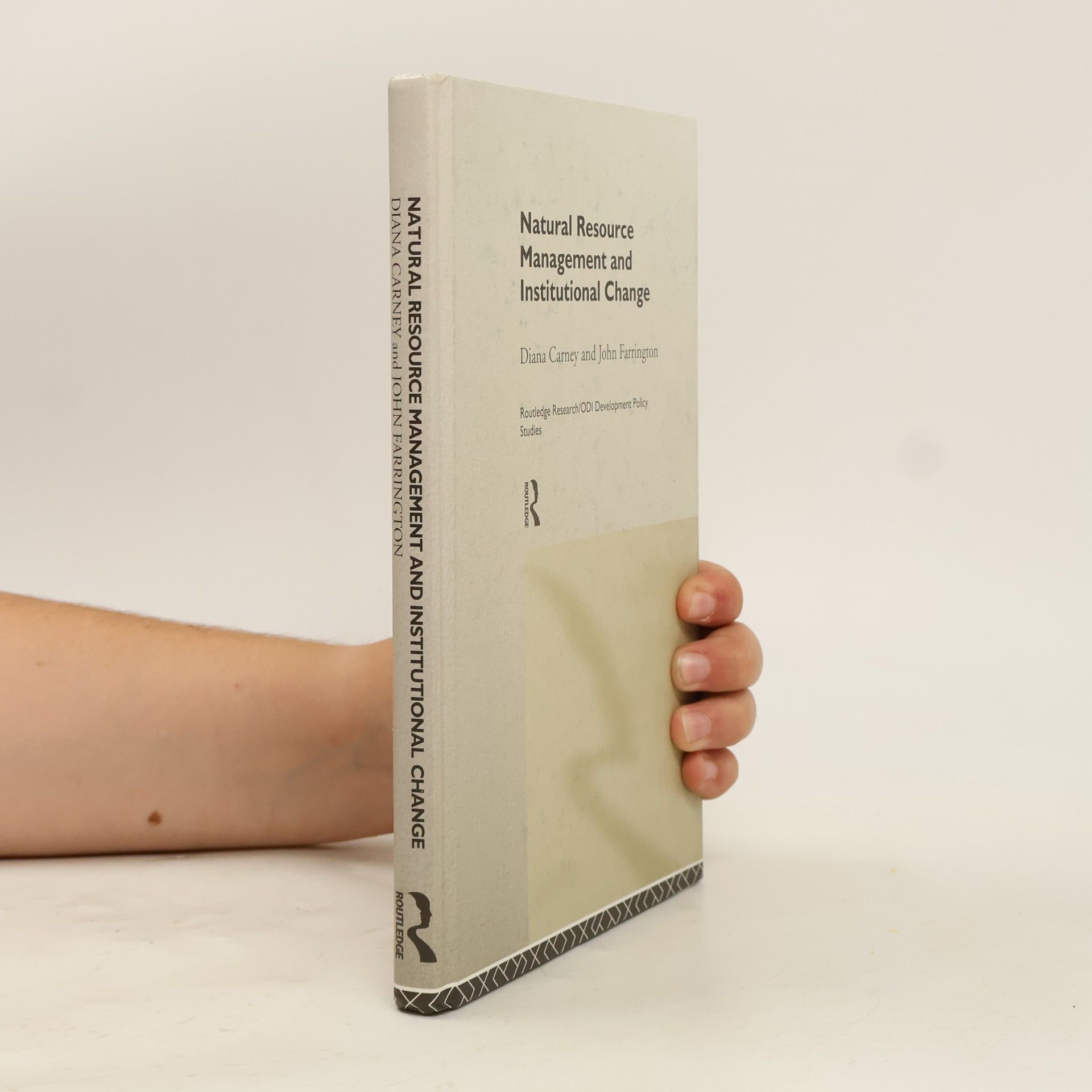 Routledge Research/ODI Development Policy Studies: Natural Resource Management and Institutional Change