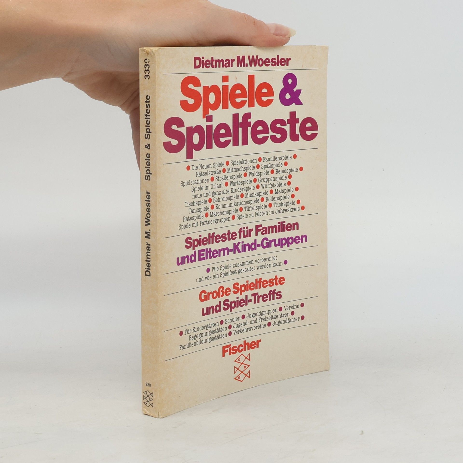 Dietmar M. Woesler Spiele & [und] Spielfeste