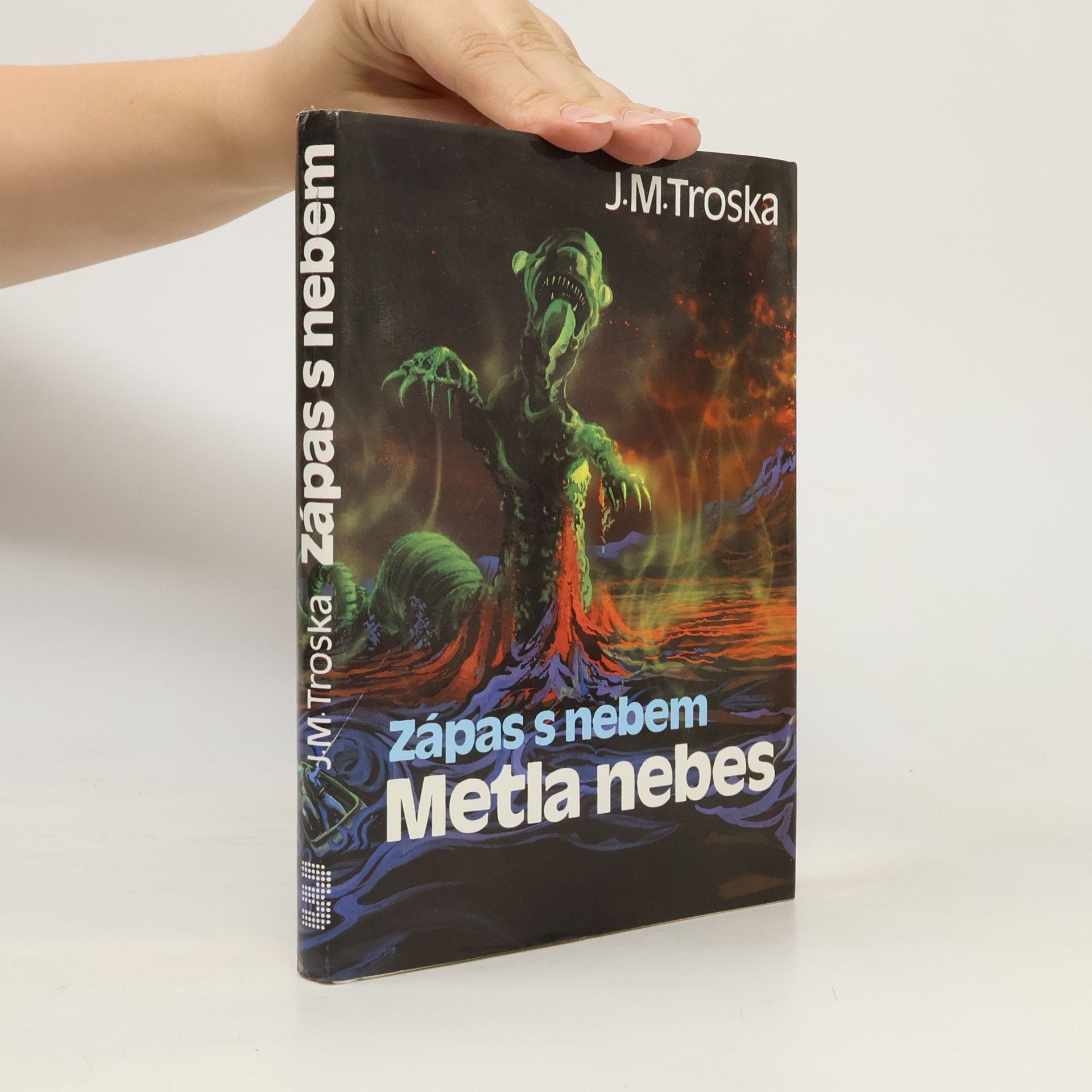 J. M. Troska Zápas s nebem 3. Metla nebes