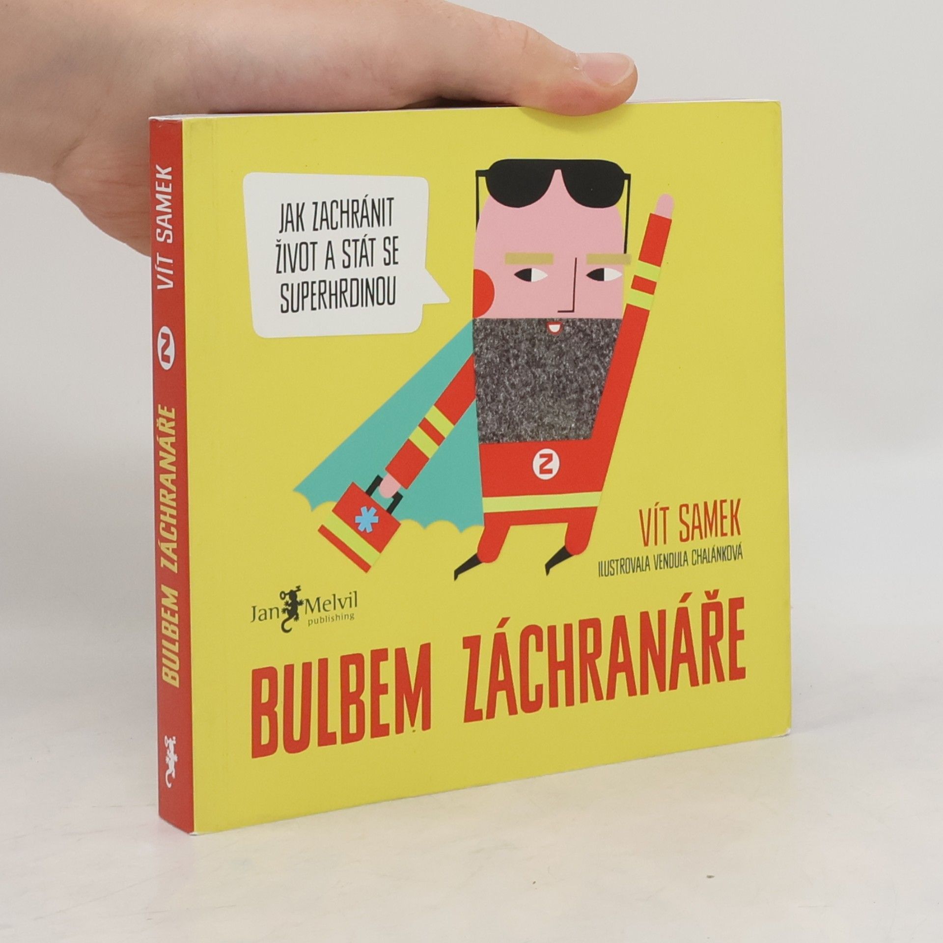 Vít Samek Bulbem záchranáře