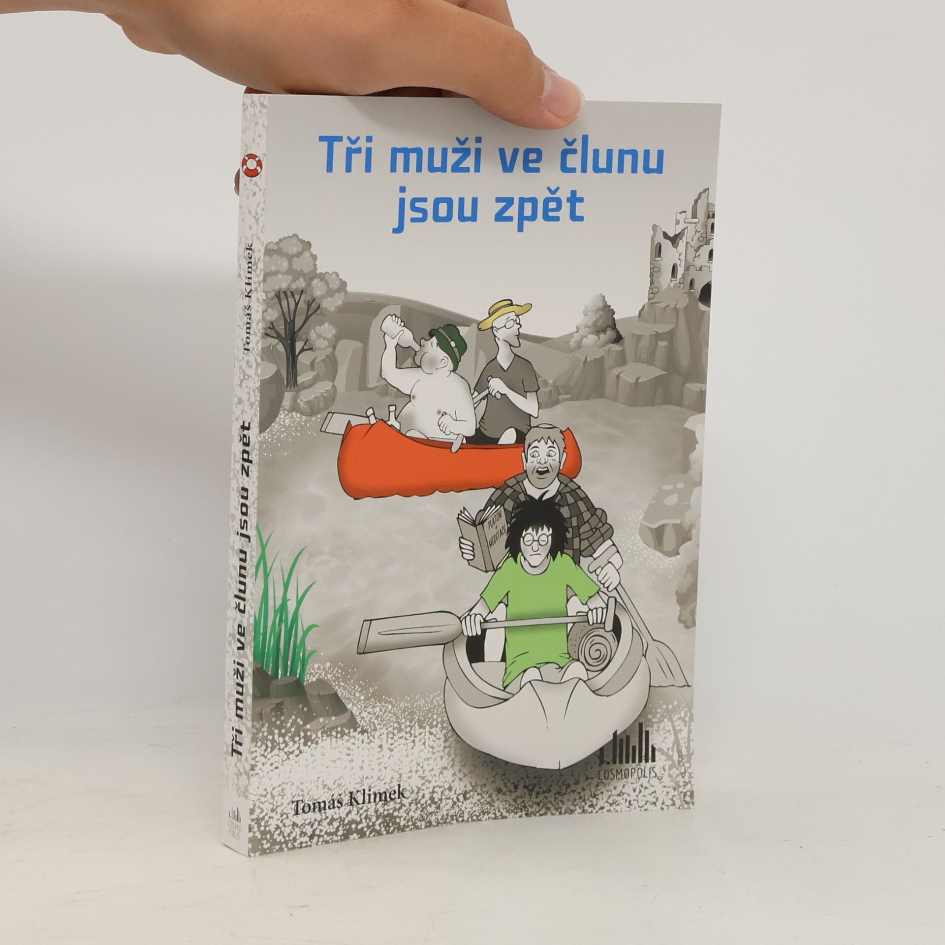 Tomáš Klimek Tři muži ve člunu jsou zpět
