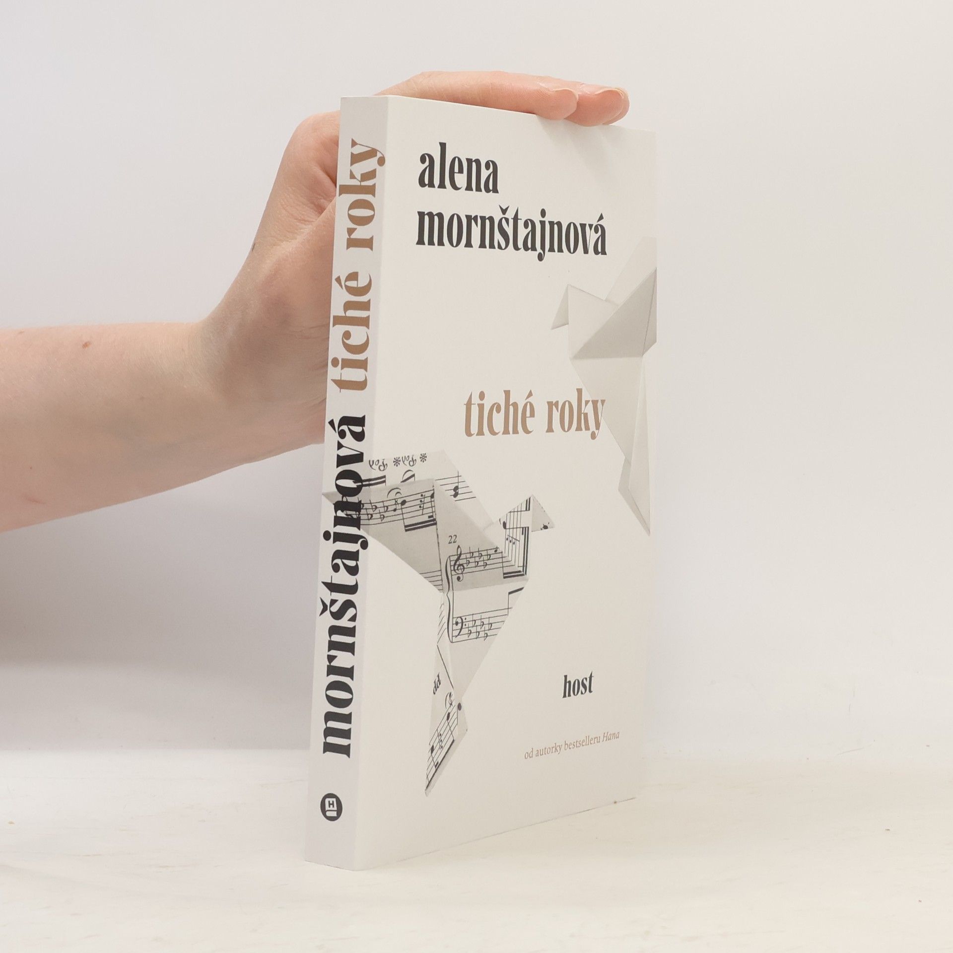 Alena Mornštajnová Tiché roky