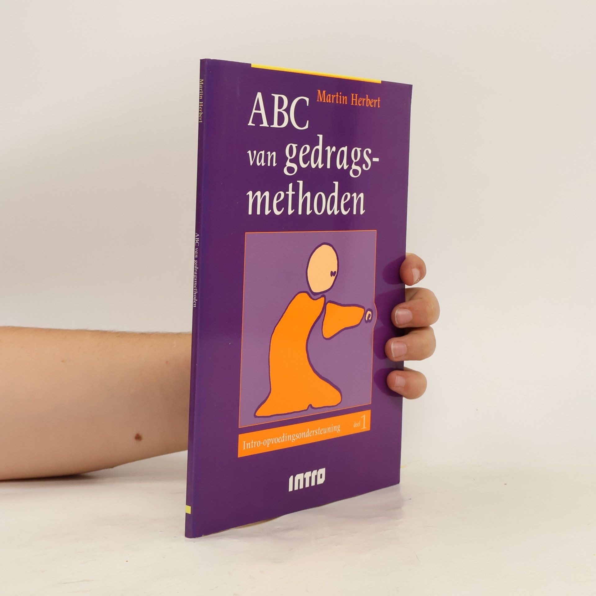 Martin Herbert Intro-opvoedingsondersteuning - 1: ABC van gedragsmethoden