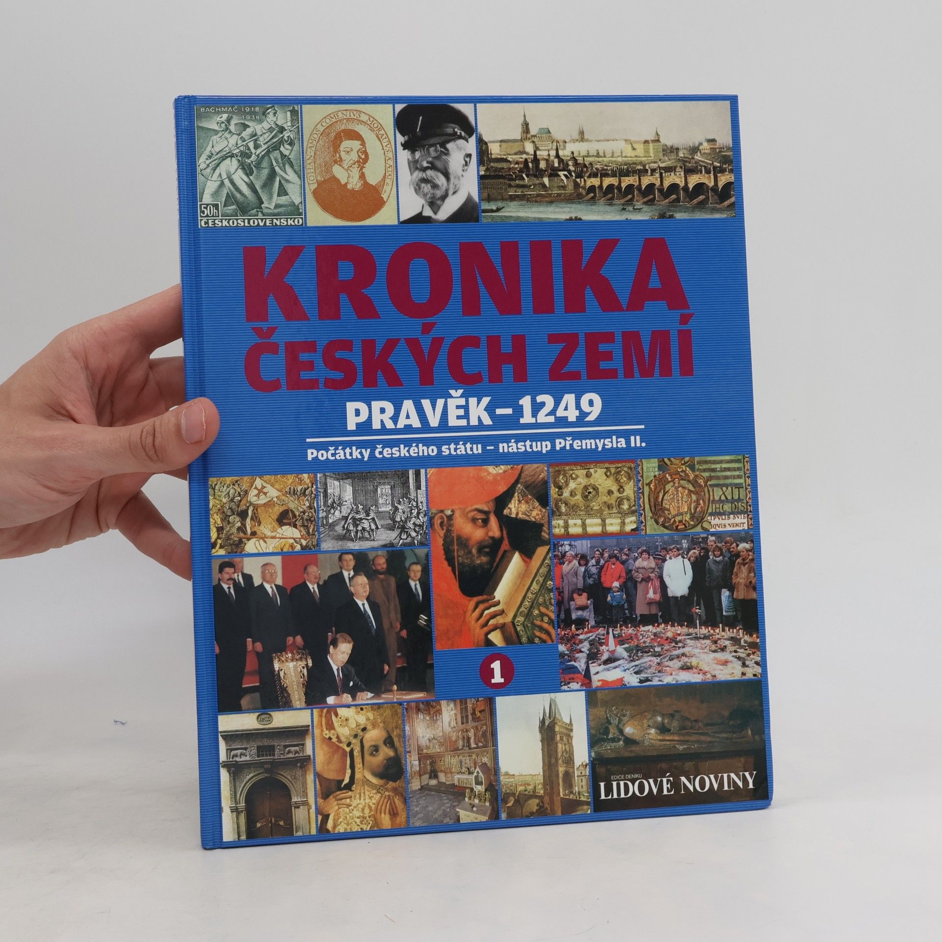 Kolektív autorov Kronika českých zemí. Pravěk - 1249
