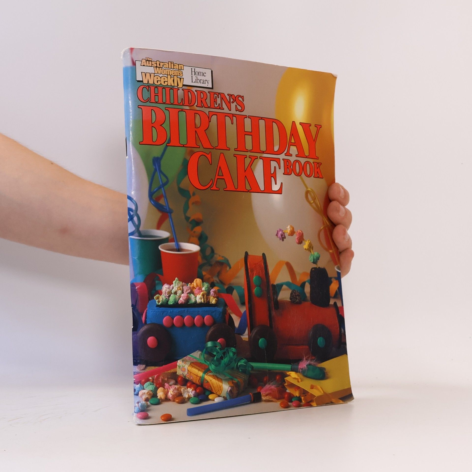 The Australian Women's Weekly The Australian Women's Weekly Home Library: Children's Birthday Cake Book