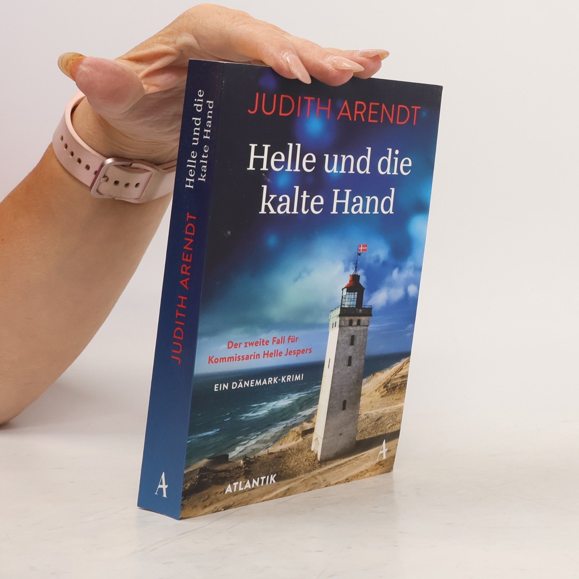 Judith Arendt Helle und die kalte Hand