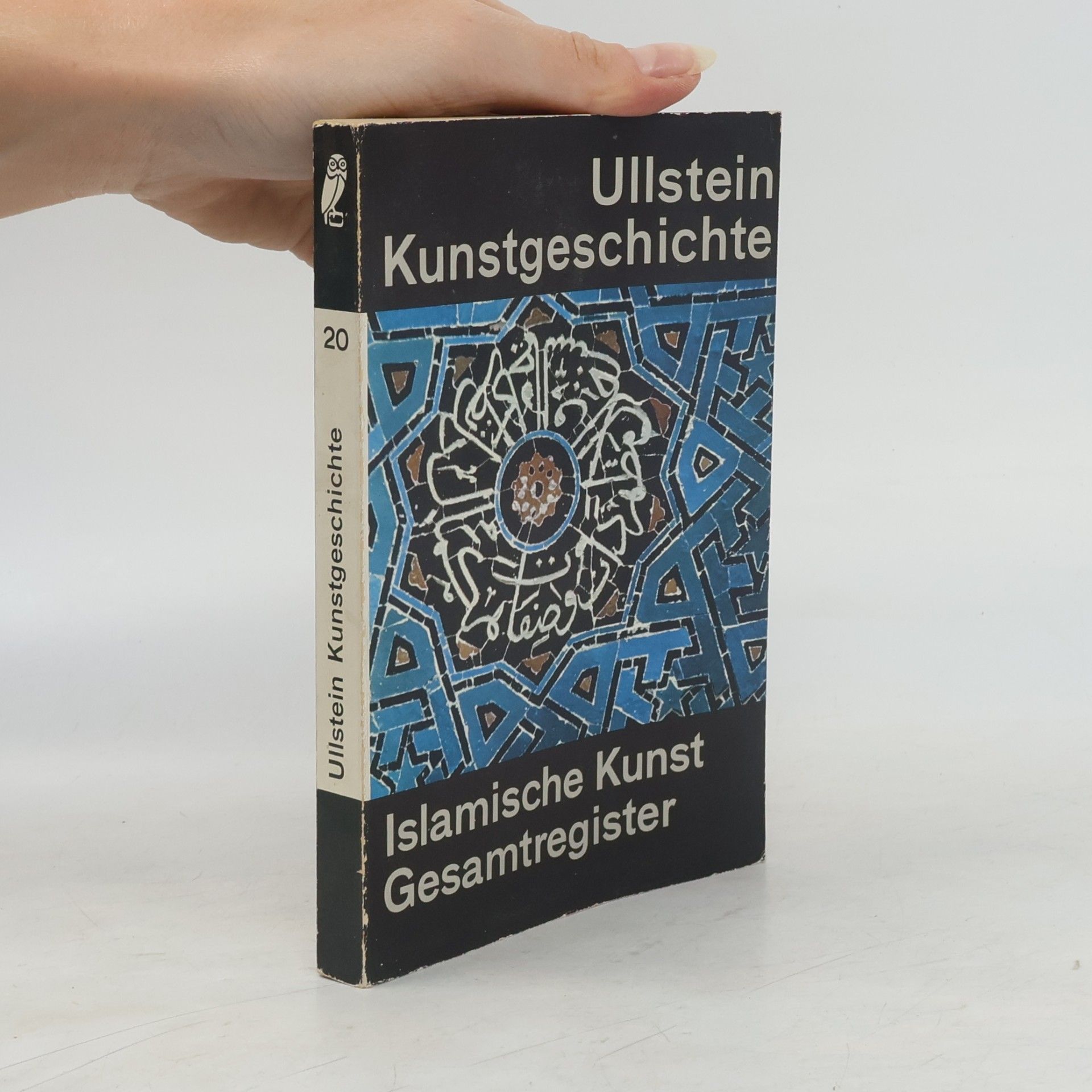 Ullstein Kunstgeschichte Islamische Kunst, Gesamtregister. Bd. 20