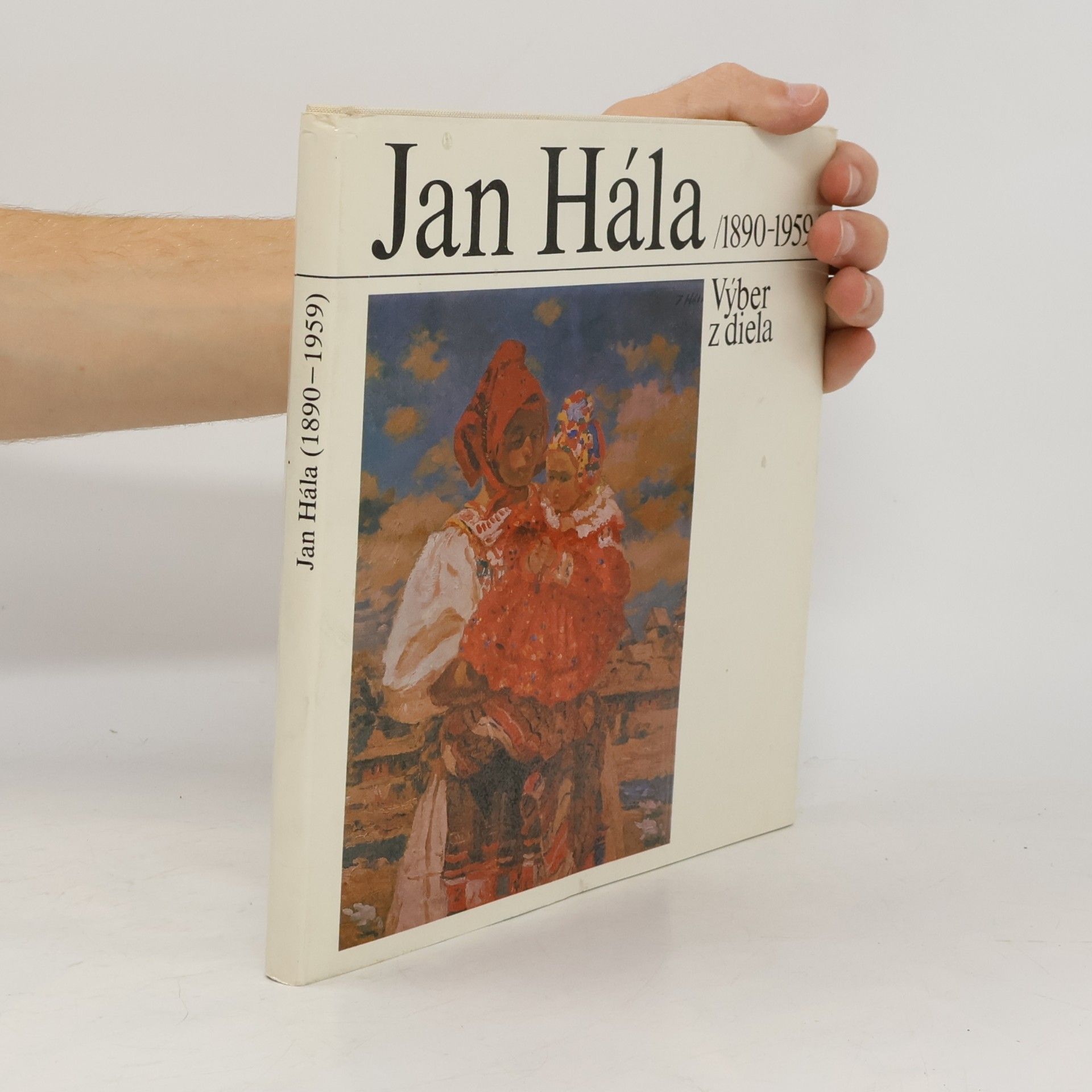 Autorenkollektiv Jan Hála 1890-1959. Výber z diela