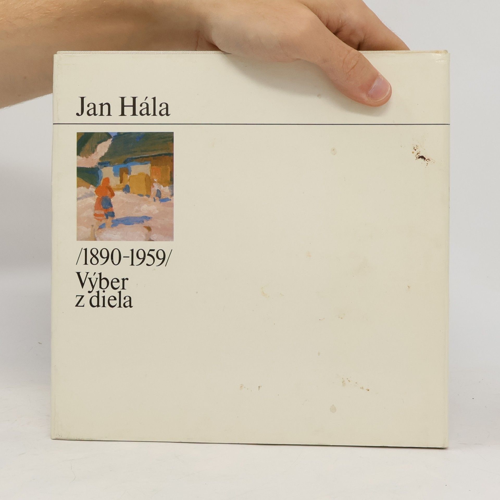 Autorenkollektiv Jan Hála 1890-1959. Výber z diela