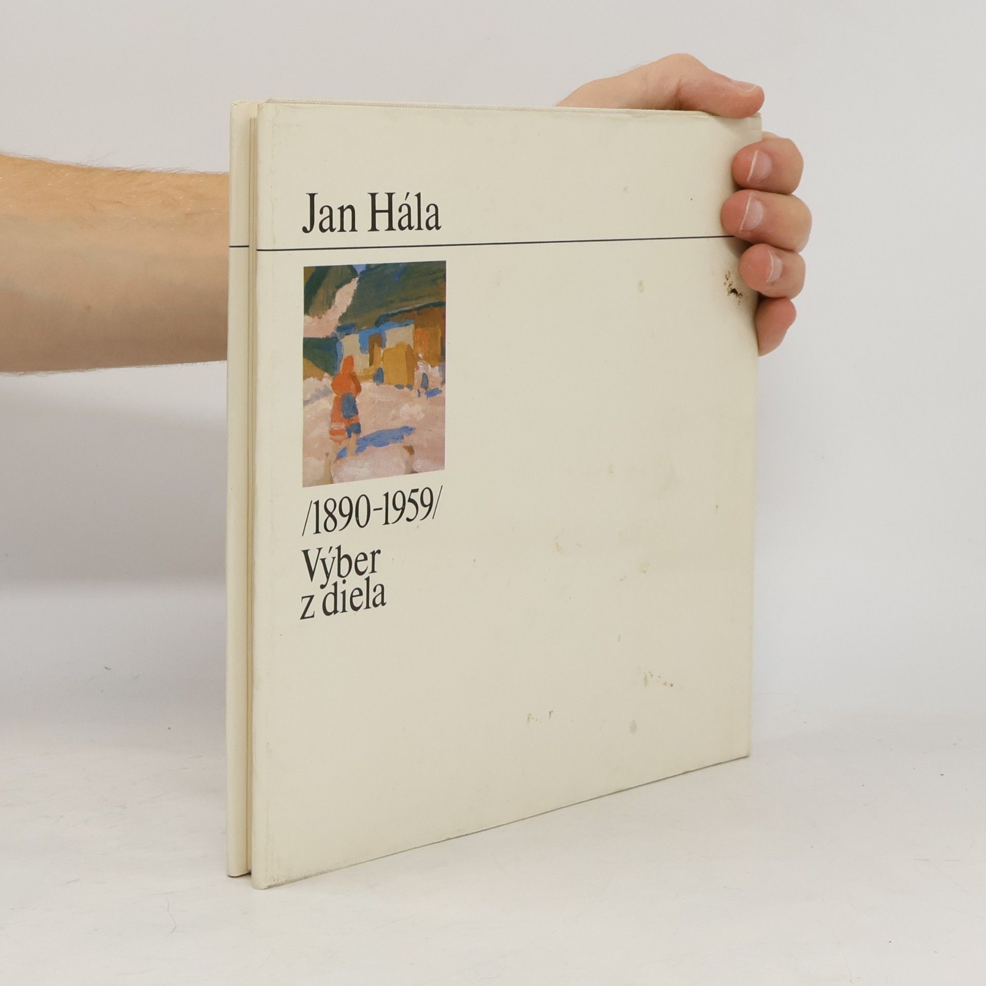 Autorenkollektiv Jan Hála 1890-1959. Výber z diela