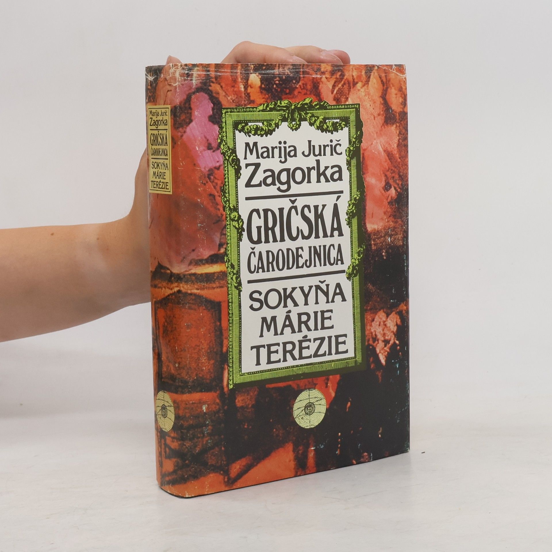 Marija Jurić Zagorka Gričská čarodejnica III. - Sokyňa Márie Terézie