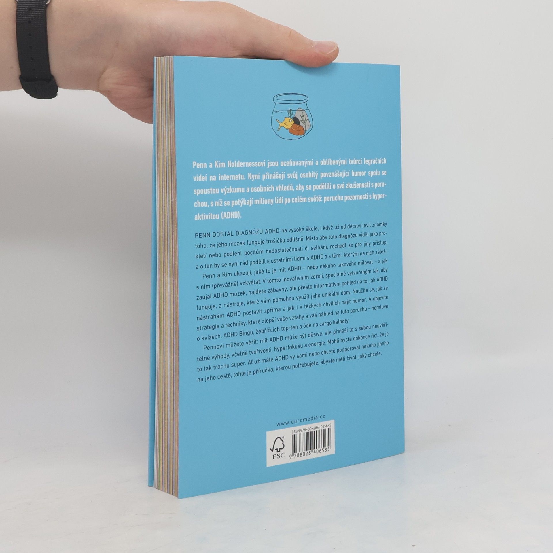 Penn Holderness ADHD je super - Aneb jak (převážně) vzkvétat, když máte ADHD