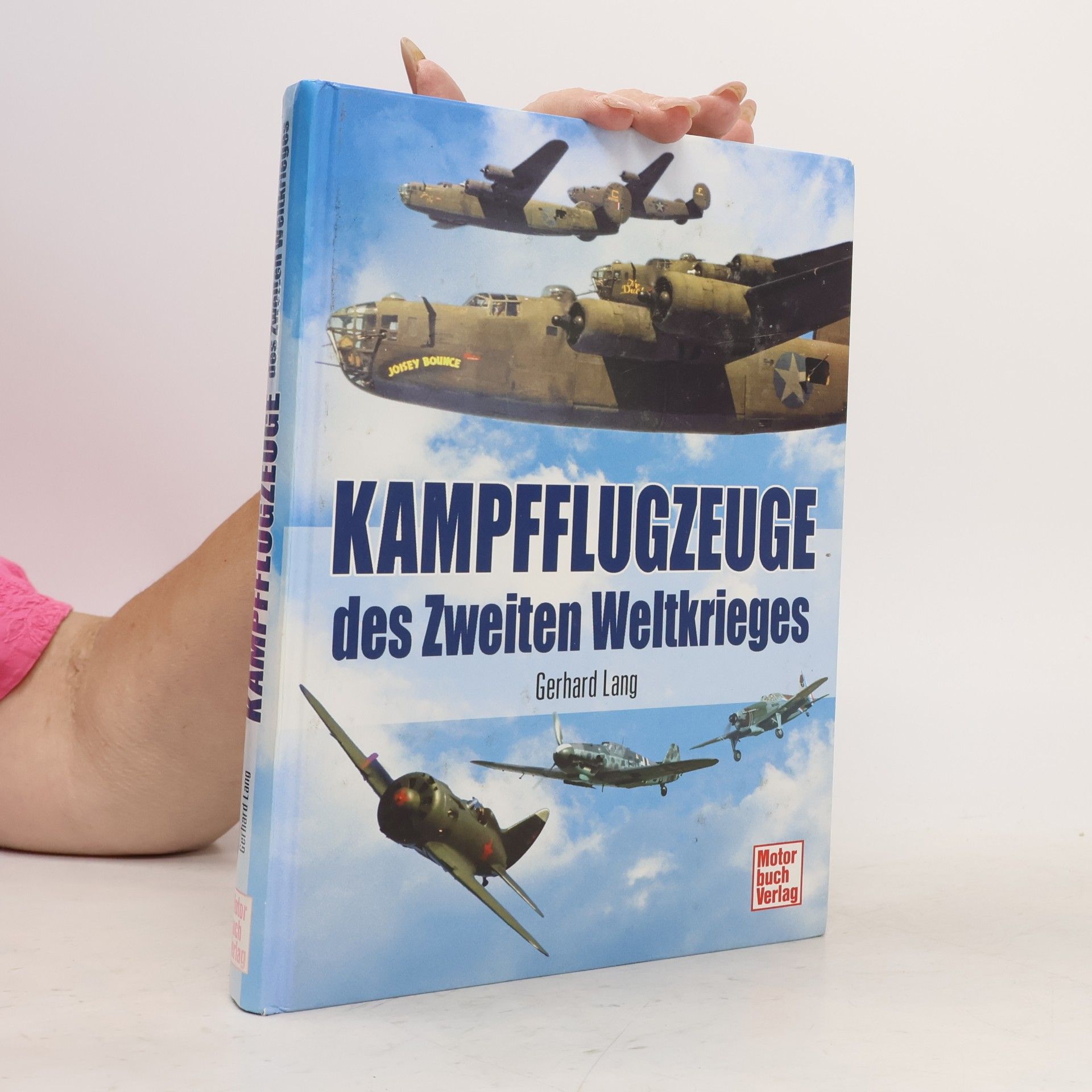 Gerhard Lang Kampfflugzeuge des Zweiten Weltkrieges