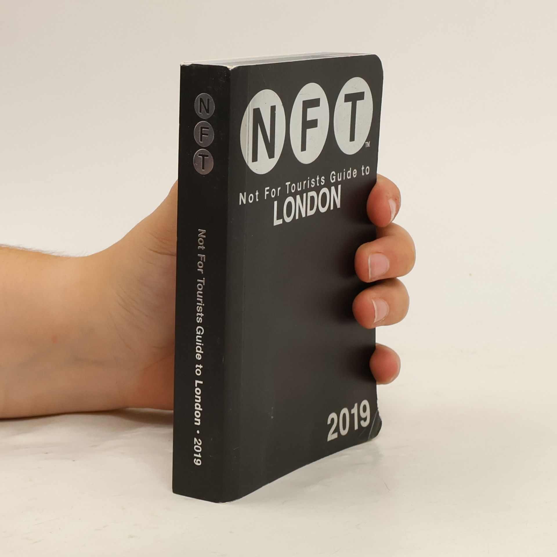 Not For Tourists Not for Tourists Guide to London 2019