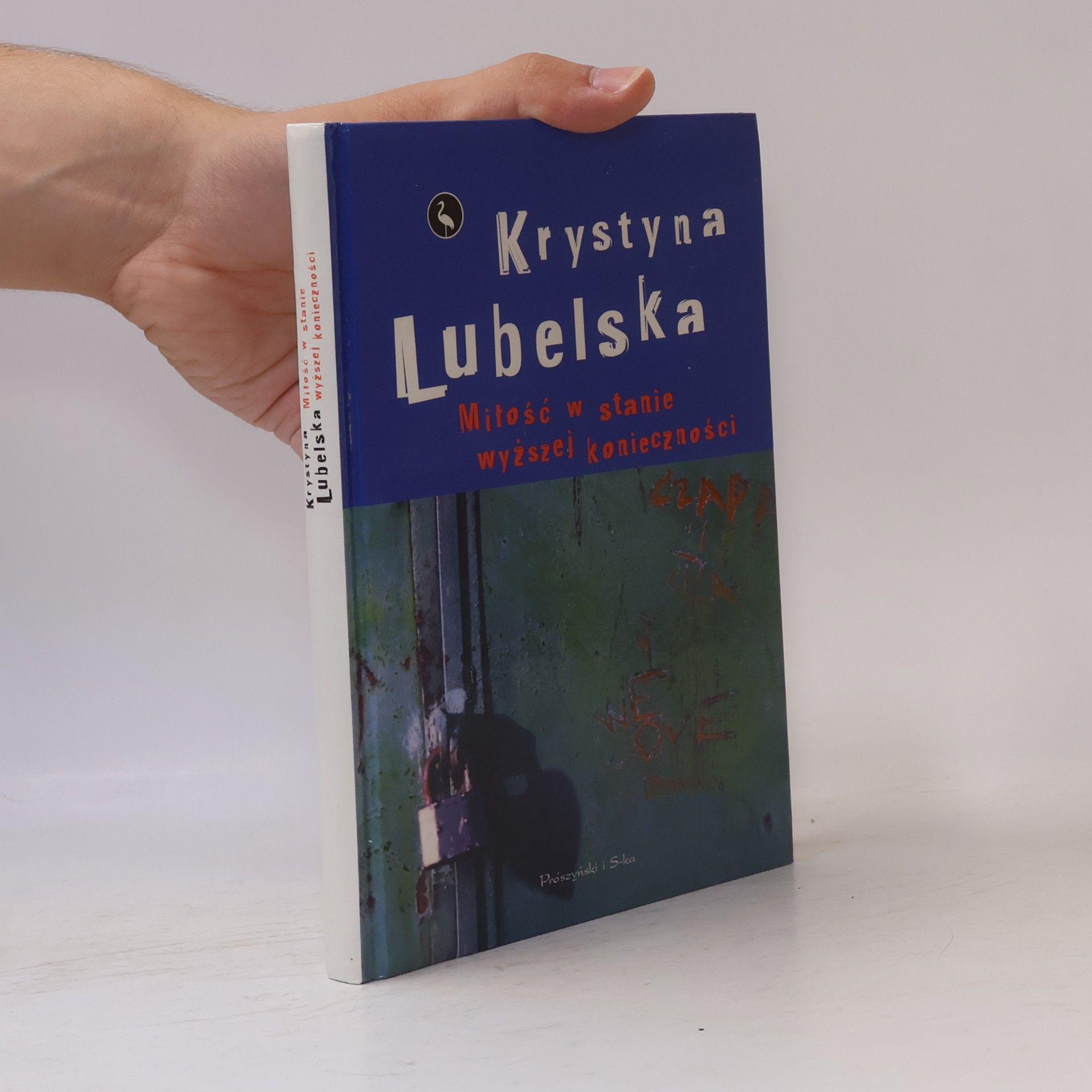 Krystyna Lubelska Miłość w stanie wyższej konieczności