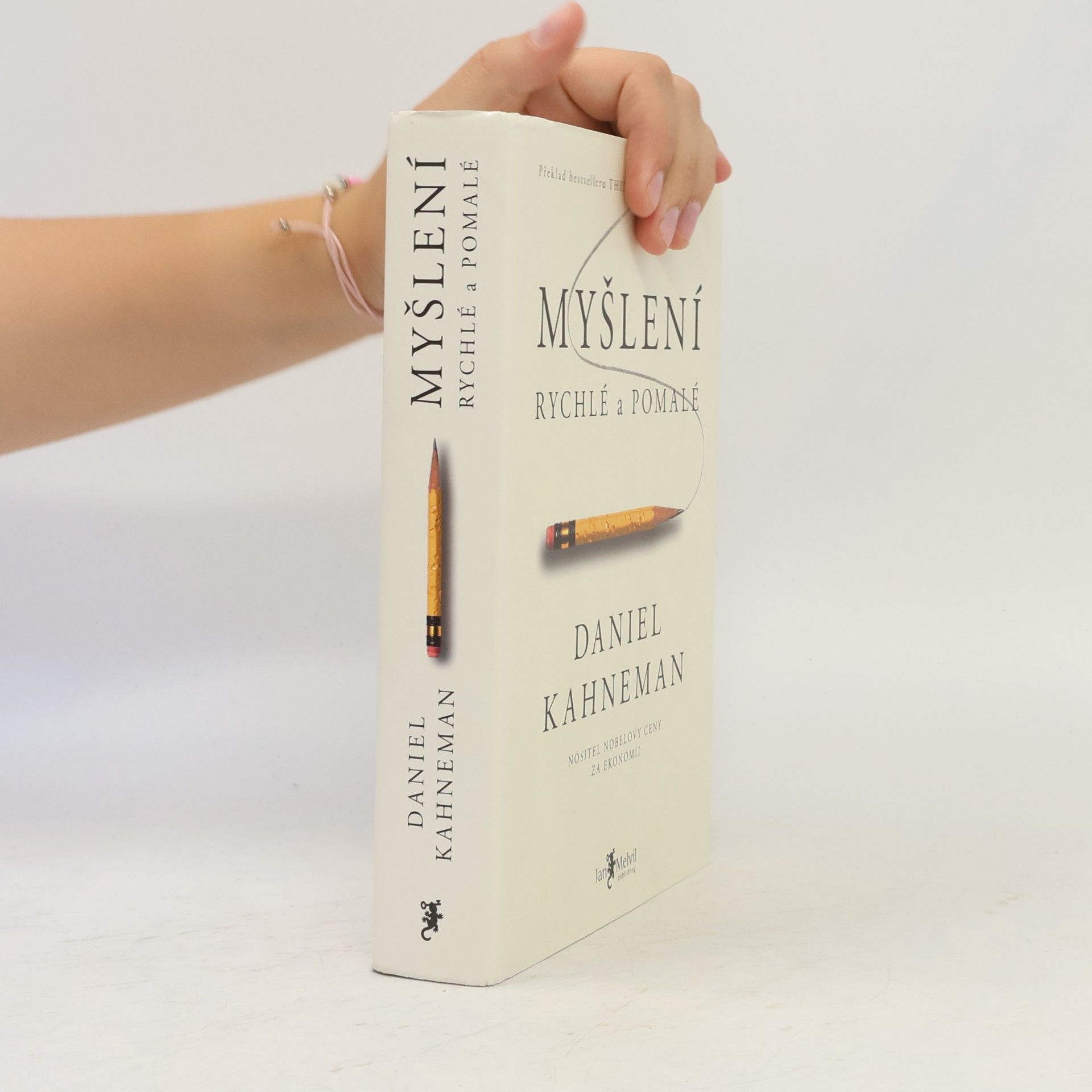 Daniel Kahneman Myšlení: Rychlé a pomalé