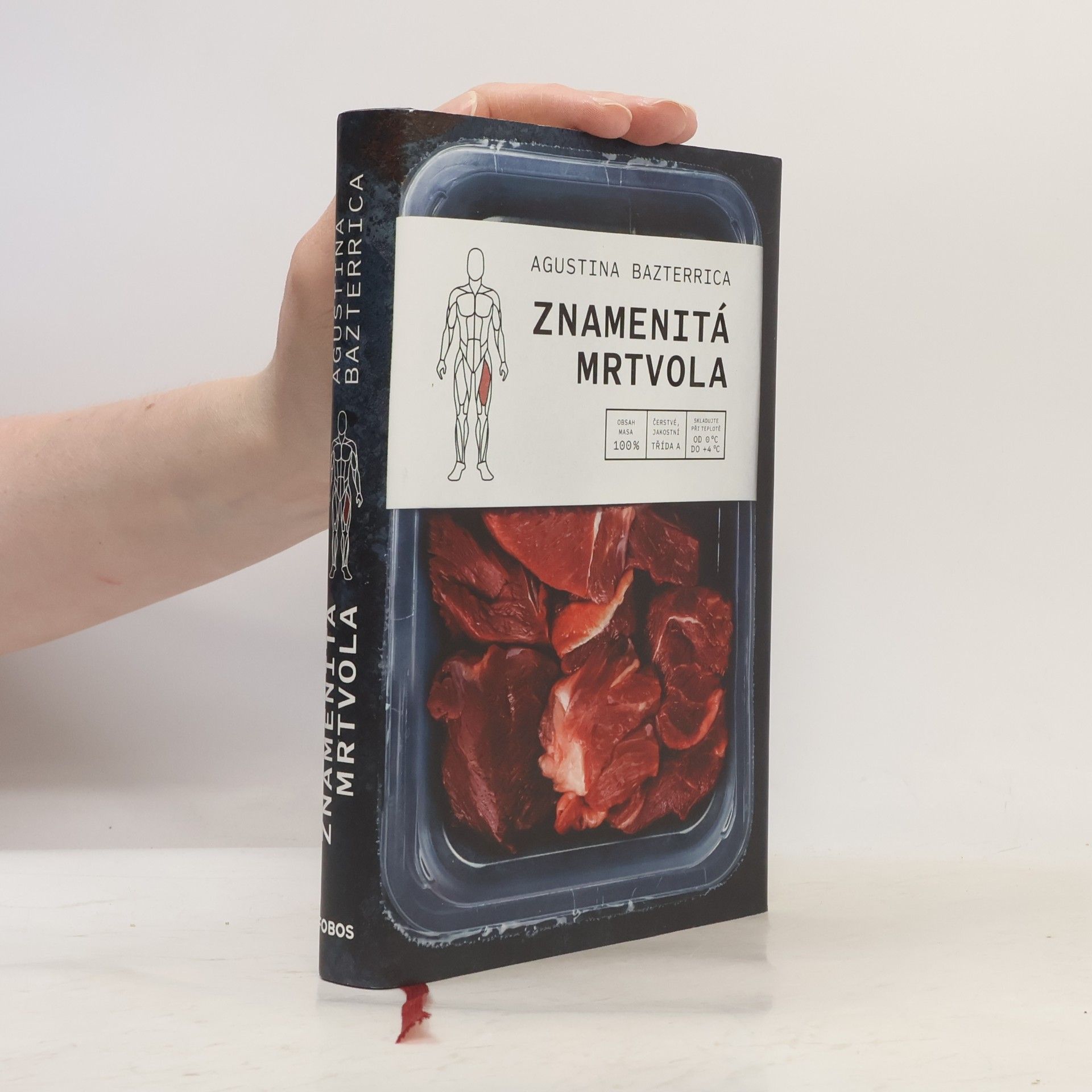 Agustina Bazterrica Znamenitá mrtvola