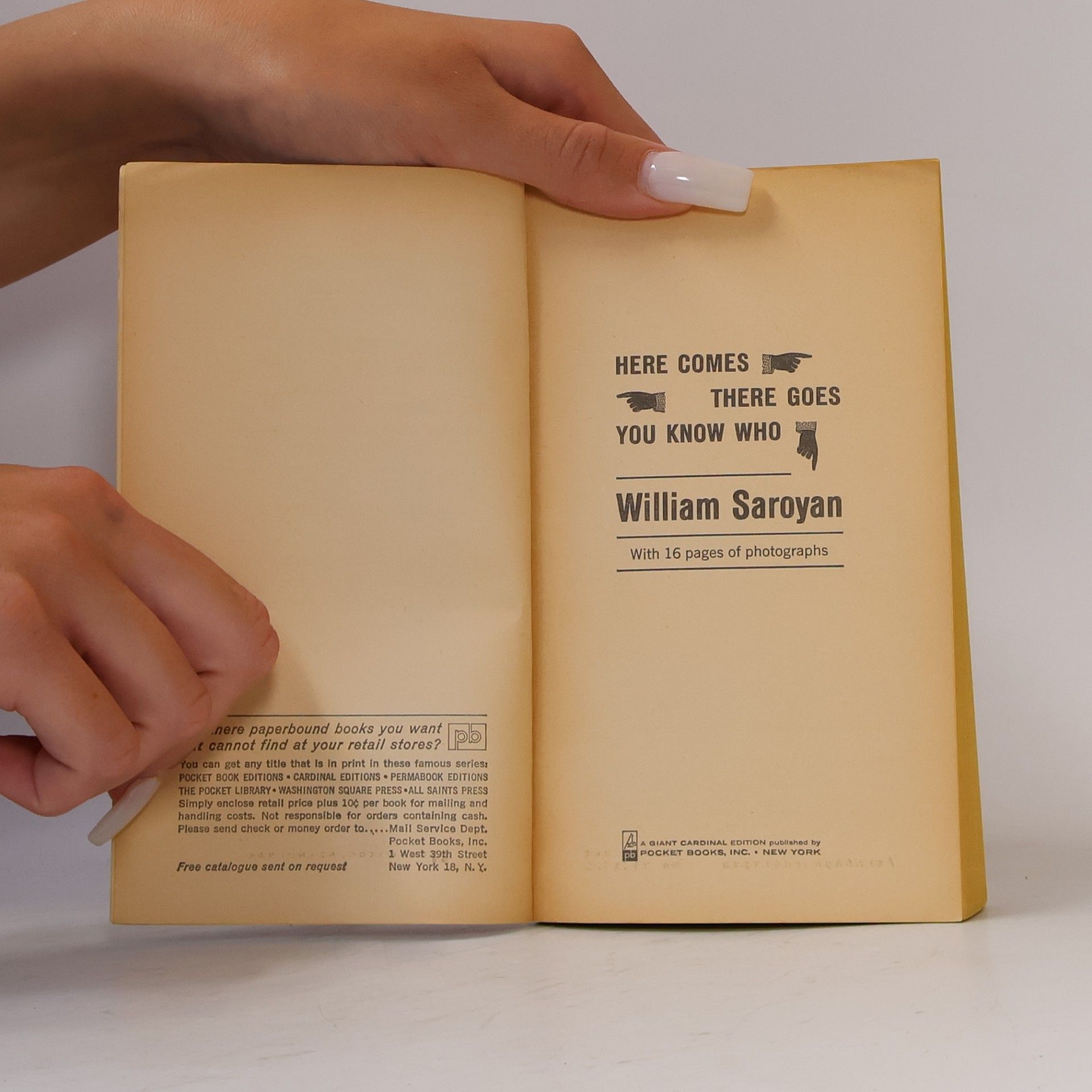 William Saroyan Here Comes There Goes You Know Who