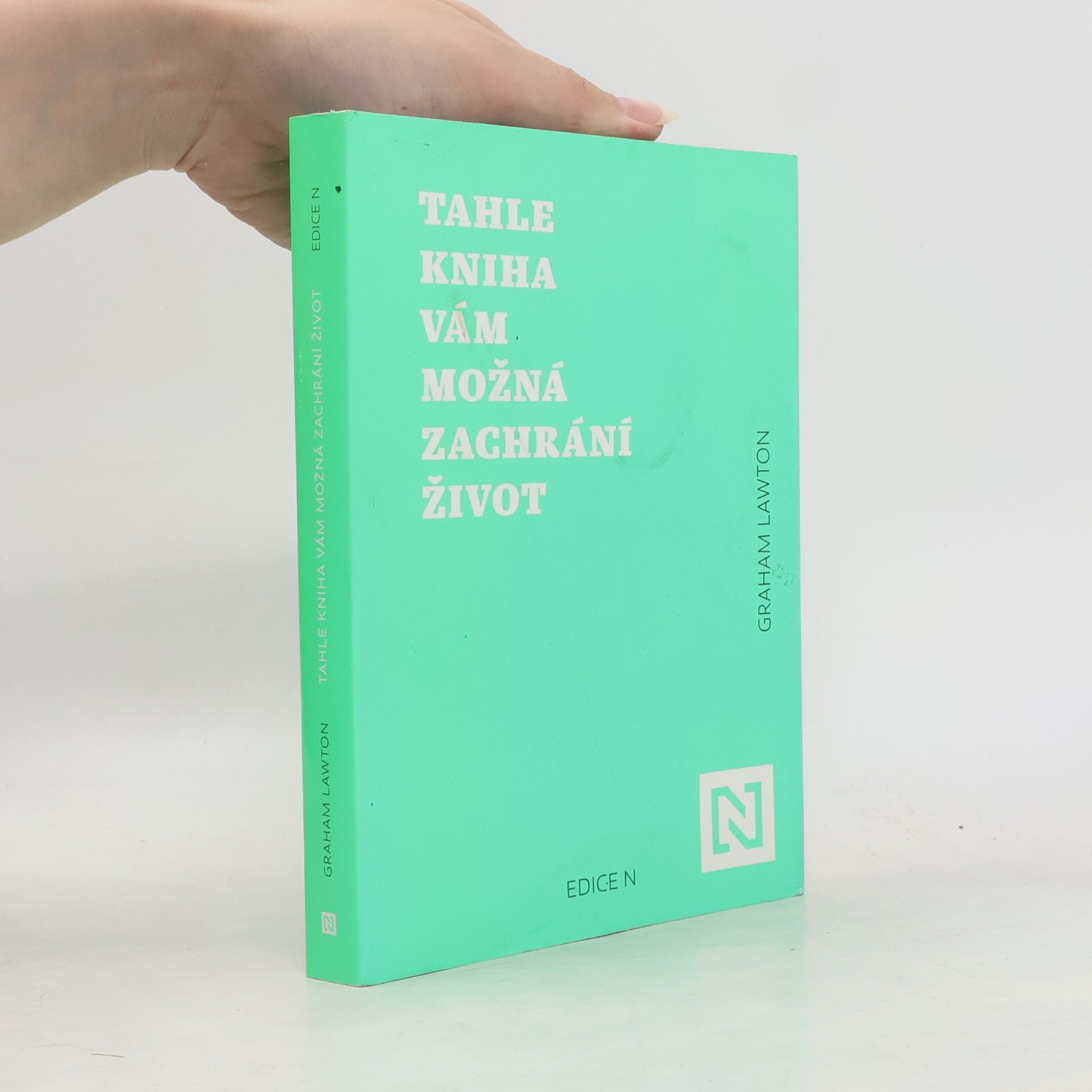Graham Lawton Tahle kniha vám možná zachrání život