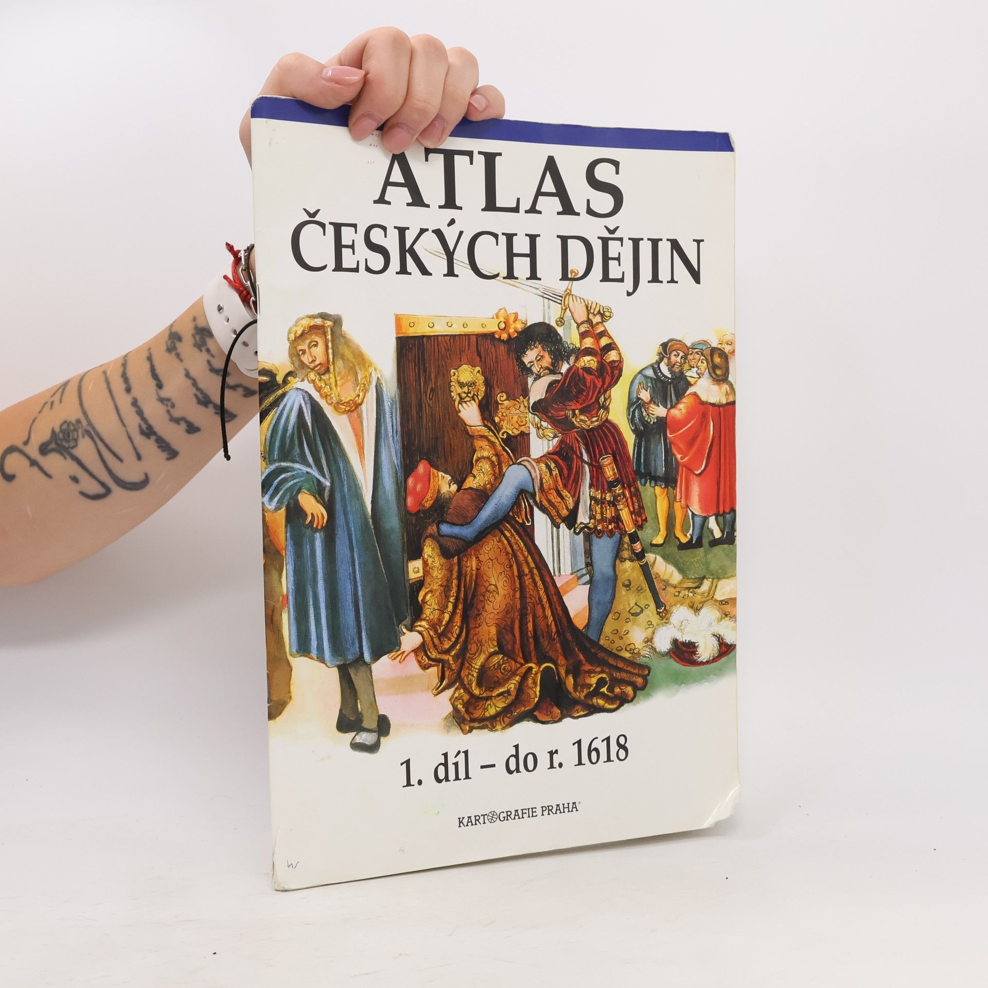 Eva Semotanová Atlas českých dějin. 1. díl, do r. 1618