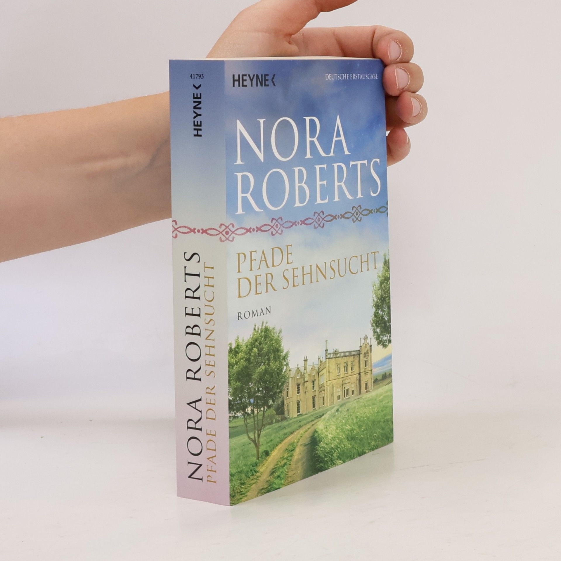 Nora Roberts Pfade der sehnsucht