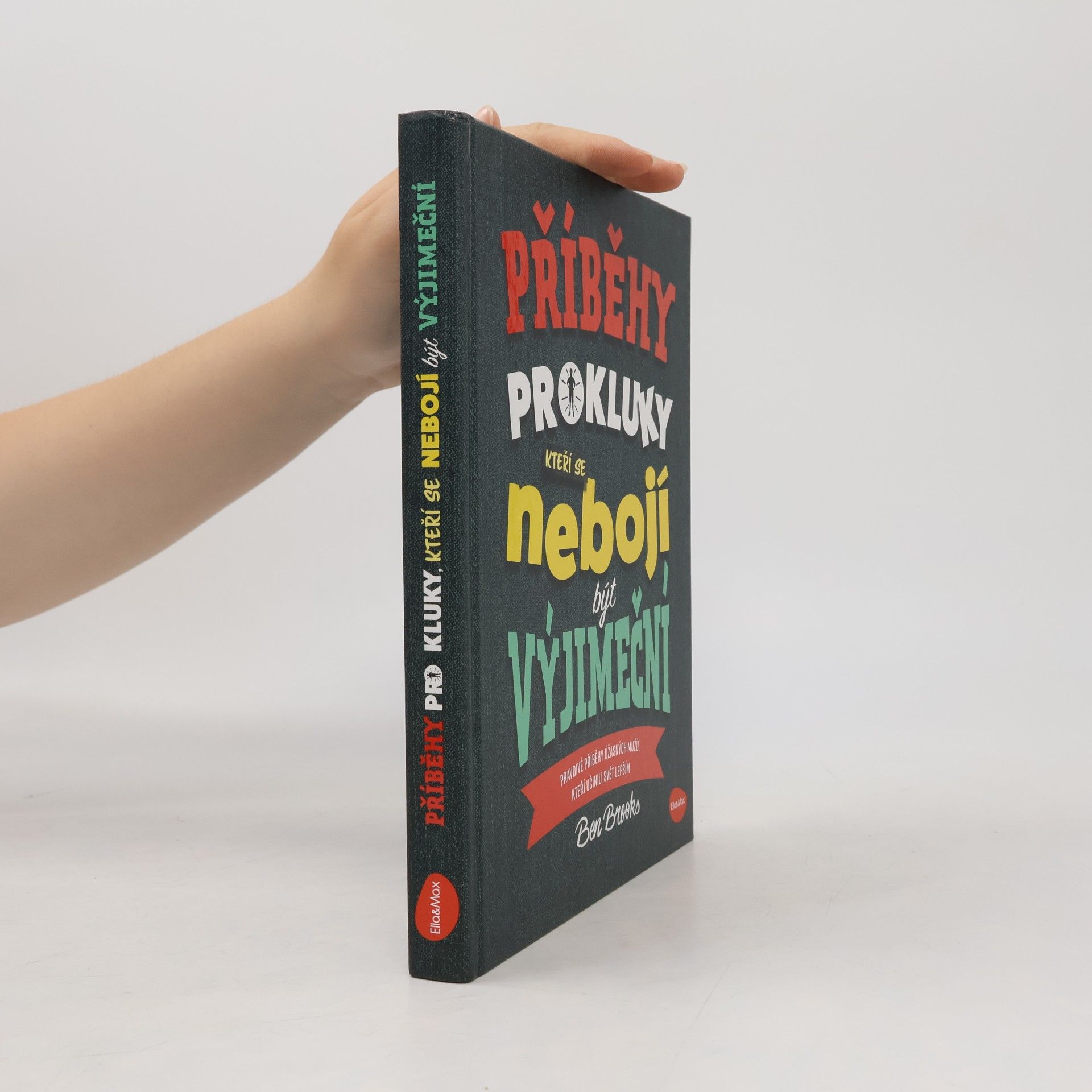 Příběhy pro kluky, kteří se nebojí být výjimeční