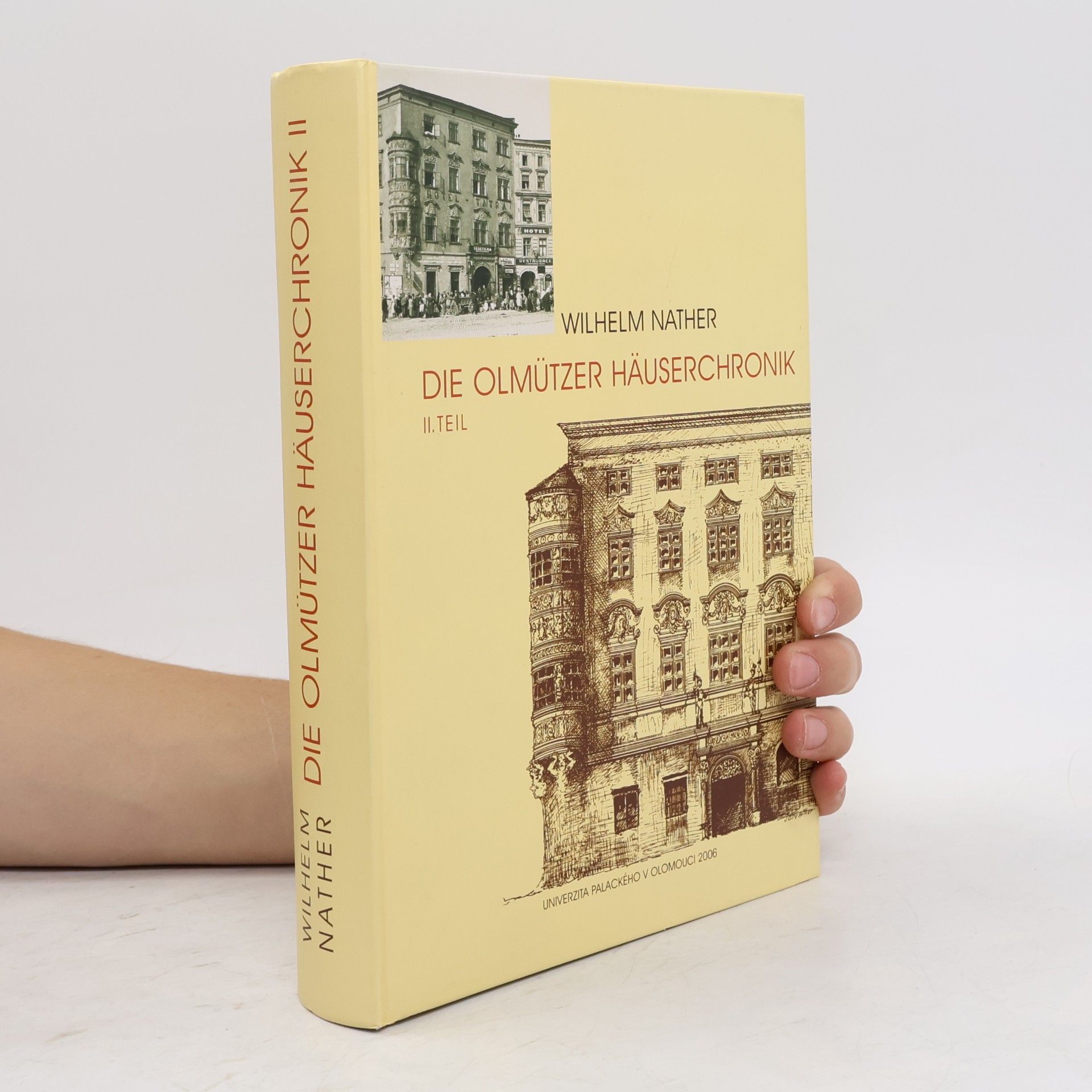 Kolektiv autorů Die Olmützer Häuserchronik