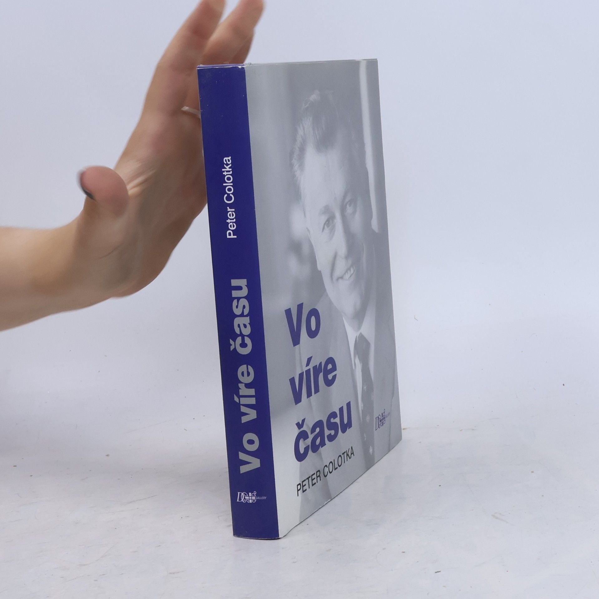 Peter Colotka Vo víre času