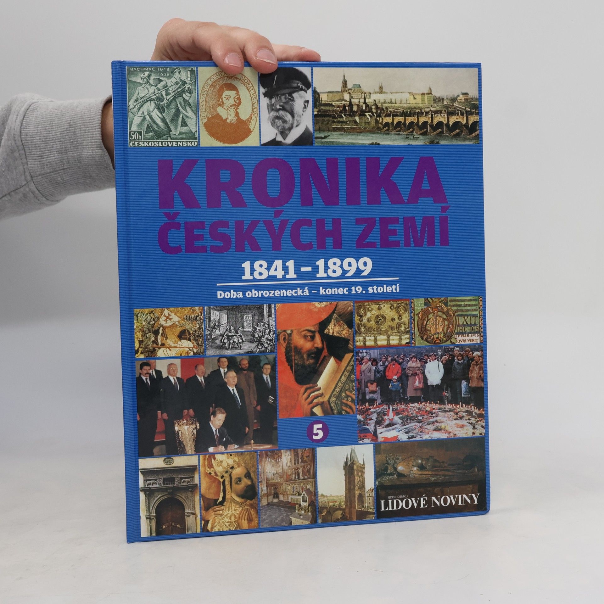 Kolektiv autorů Kronika Českých zemí 5. 1841-1899. Doba obrozenecká - konec 19. století